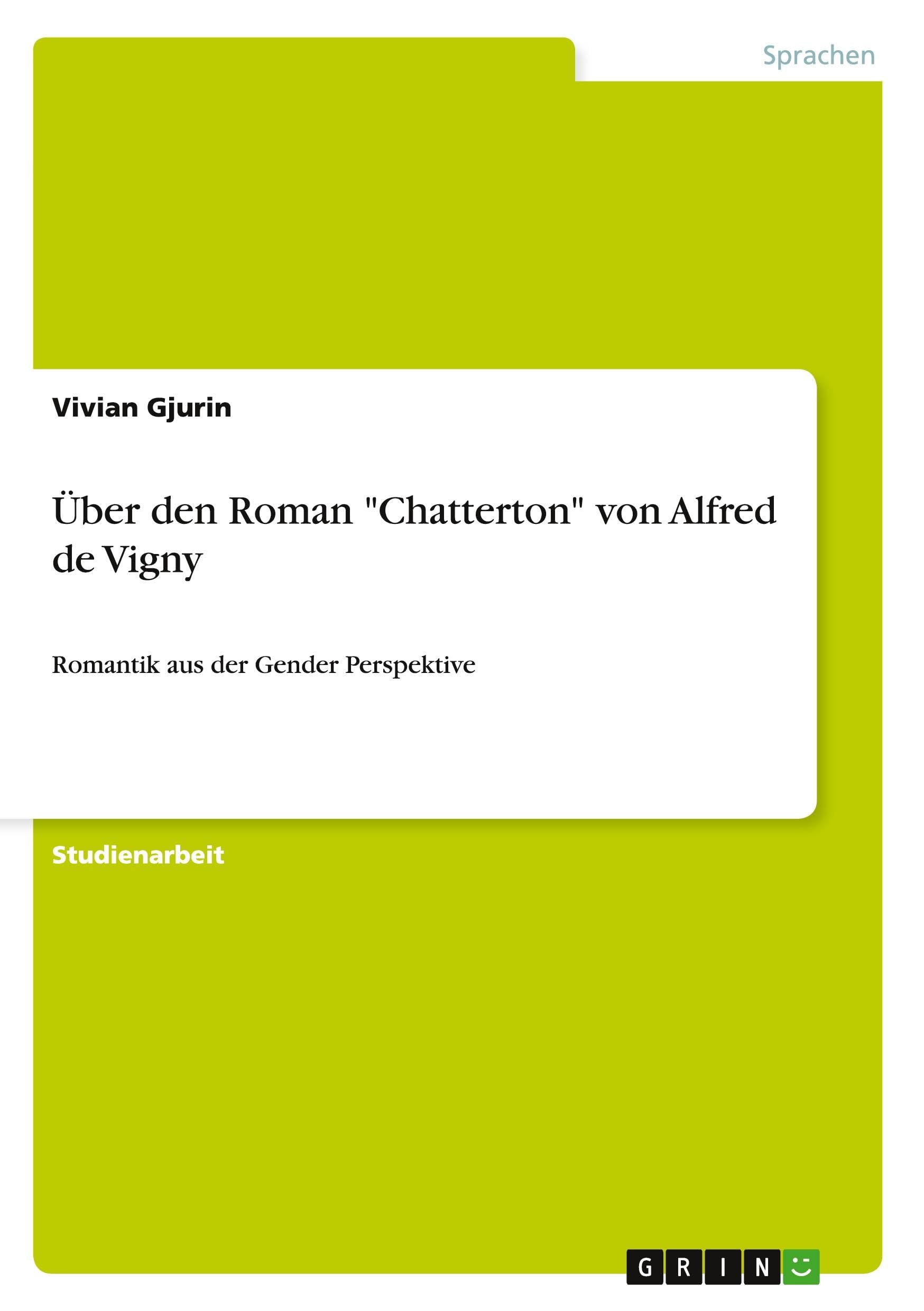 Über den Roman "Chatterton" von Alfred de Vigny book