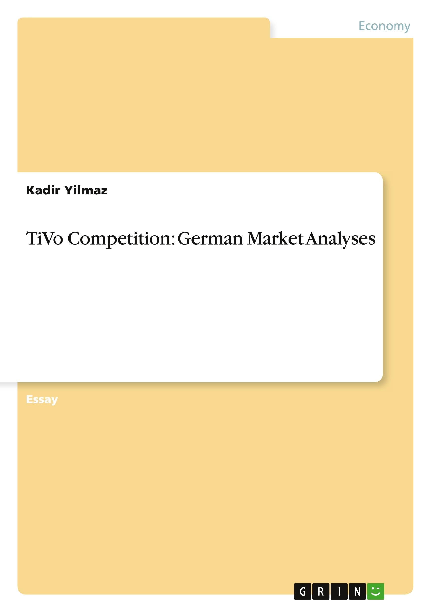 TiVo Competition: German Market Analyses Law