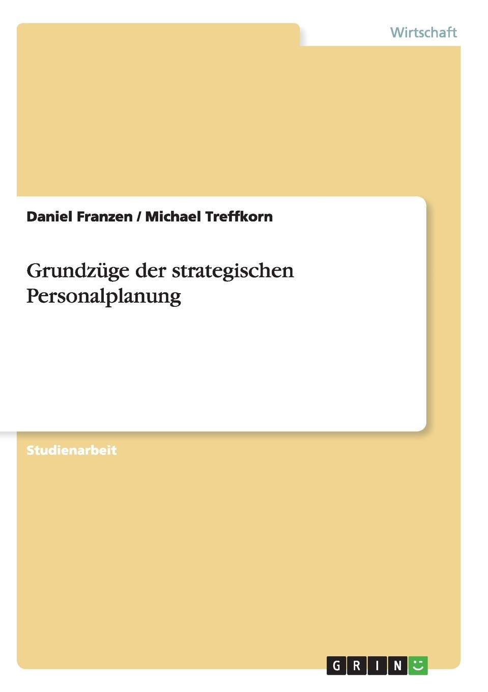 Grundzüge der strategischen Personalplanung Law