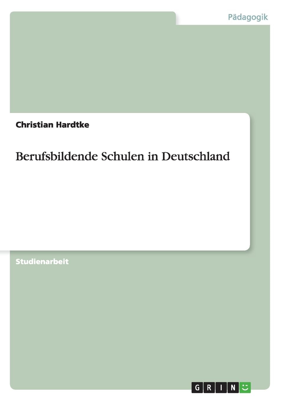 Berufsbildende Schulen in Deutschland Study Guides