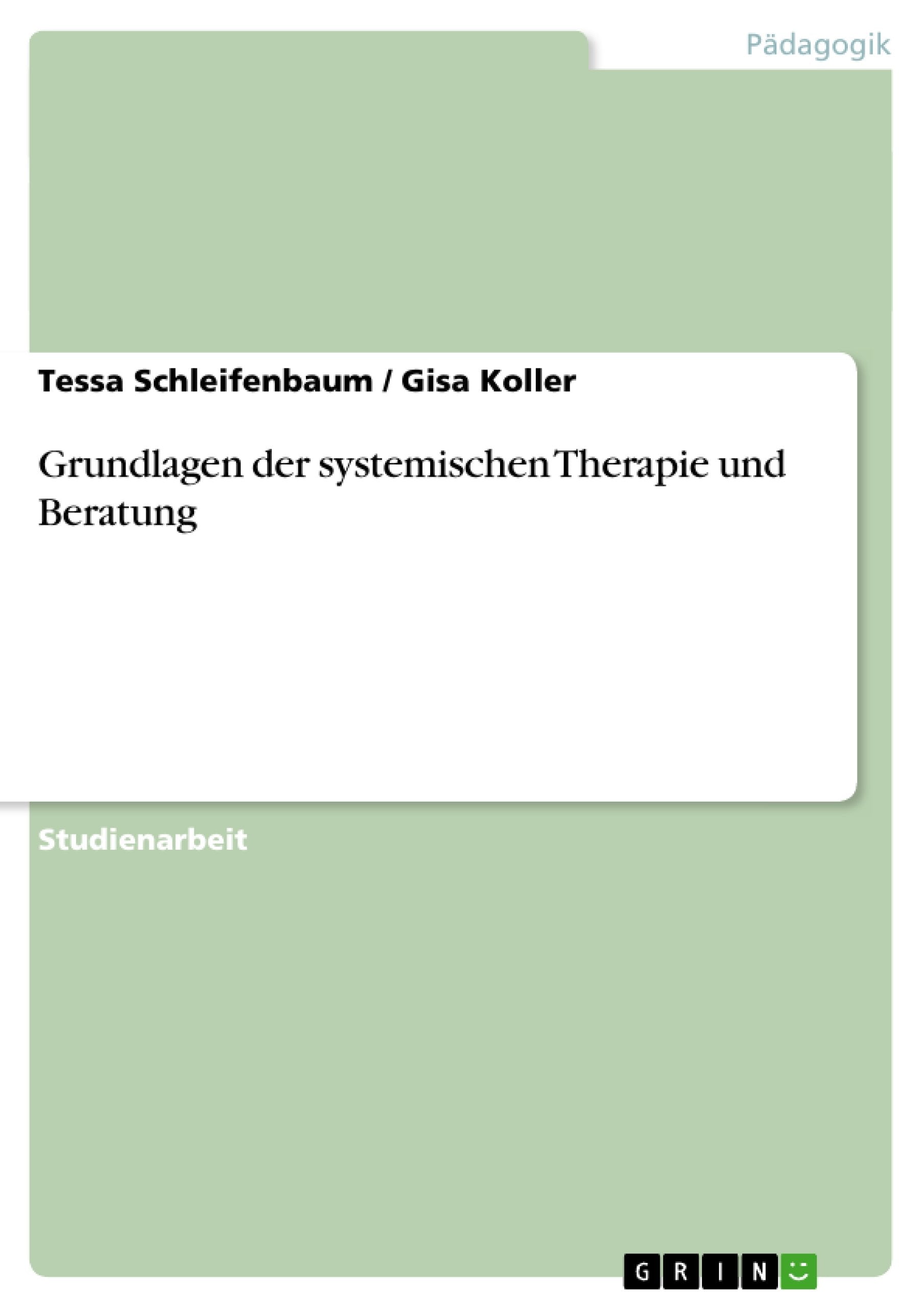Grundlagen der systemischen Therapie und Beratung Learning & Reference