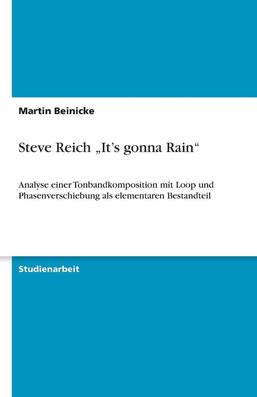 Steve Reich "It's gonna Rain" Arts & Music