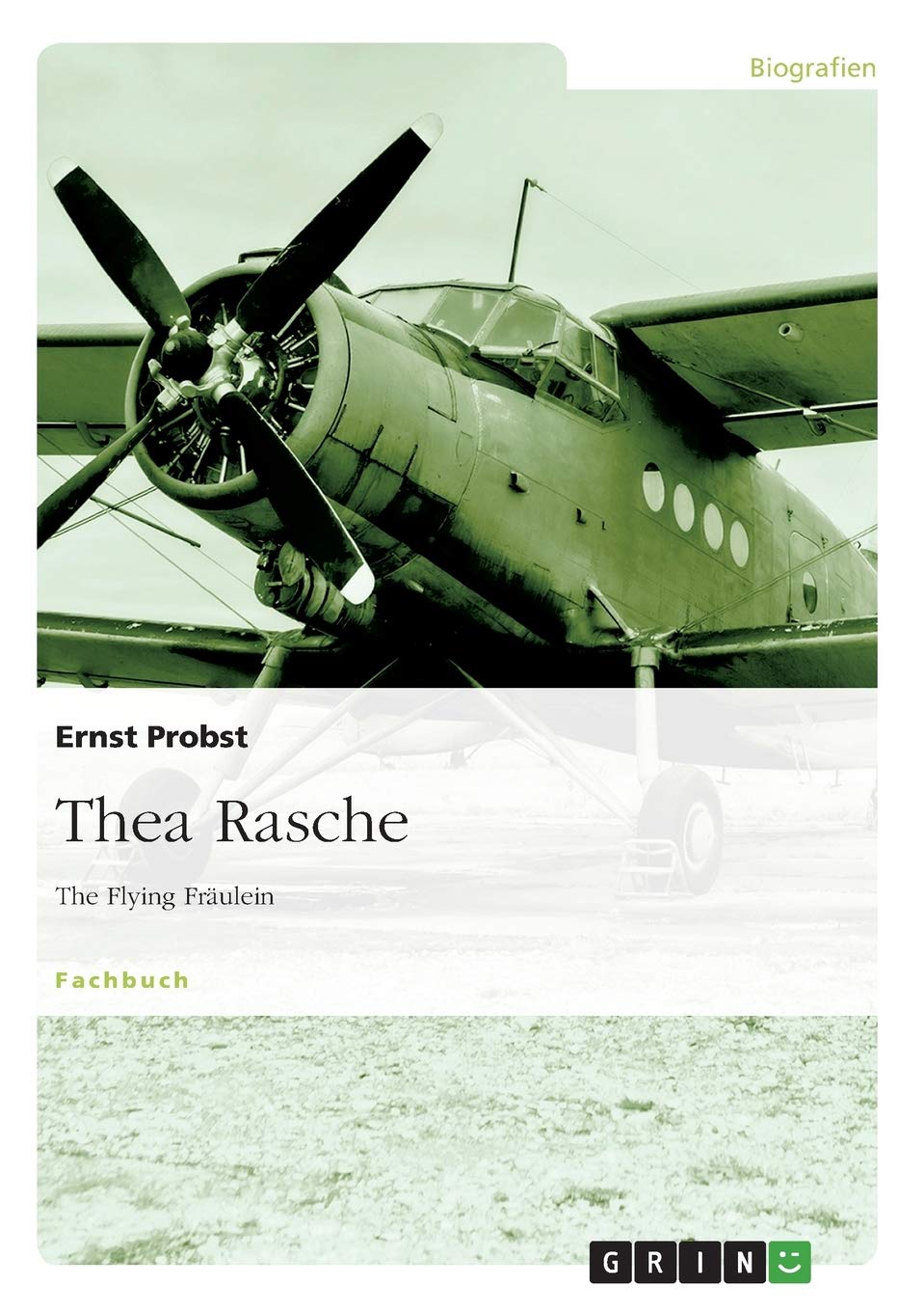 Thea Rasche: The Flying Fräulein Inspiring women