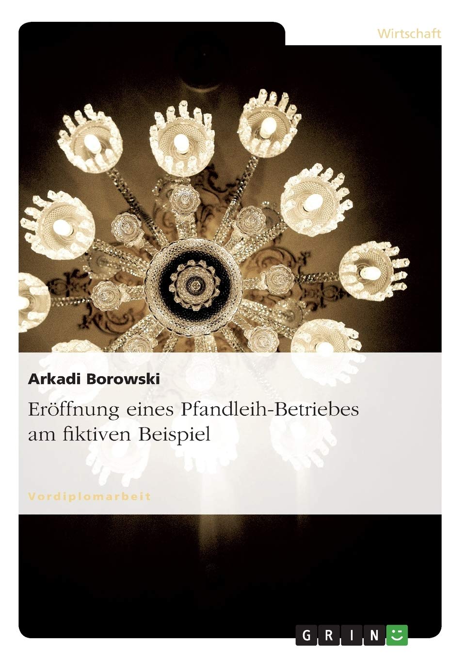 Eröffnung eines Pfandleih-Betriebes am fiktiven Beispiel Law