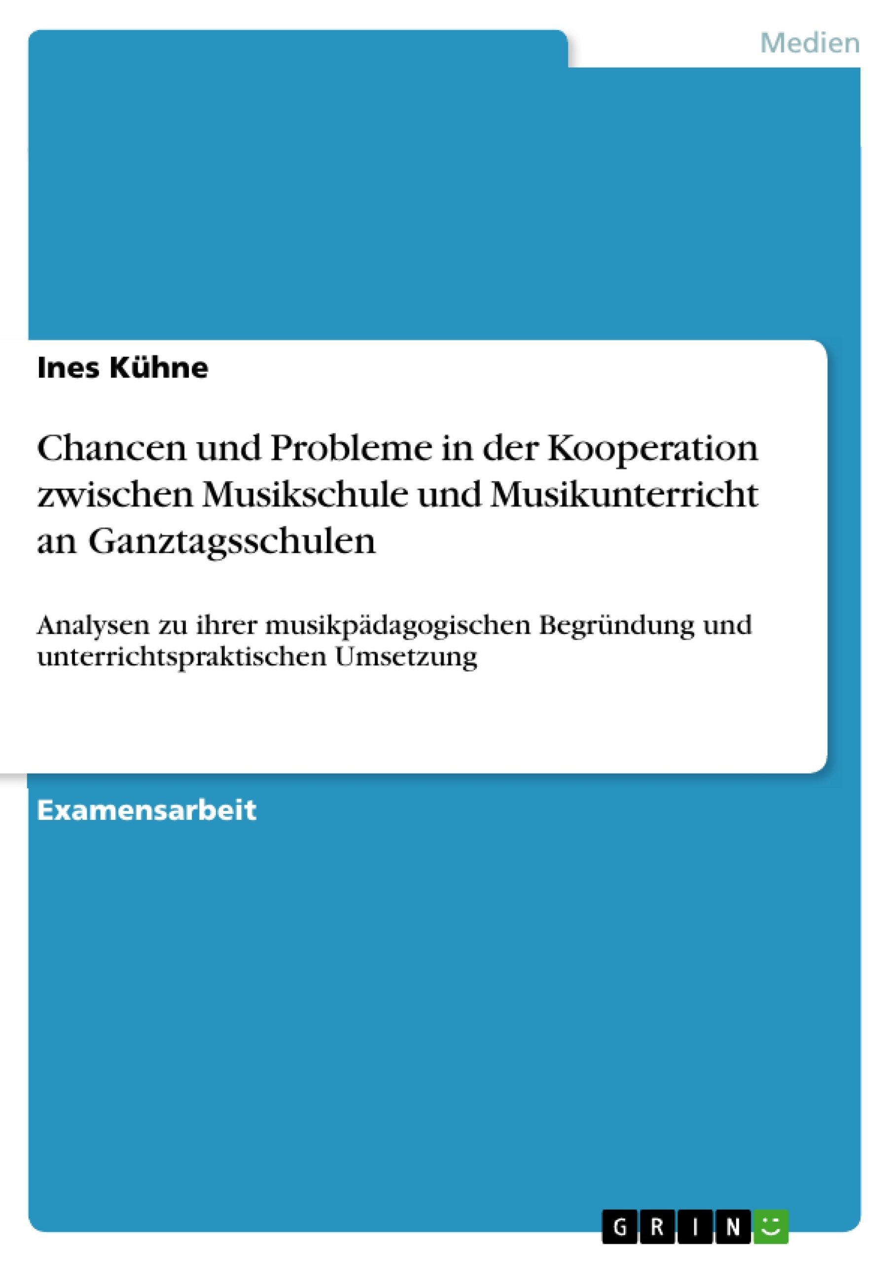 Chancen und Probleme in der Kooperation zwischen Musikschule und Musikunterricht an Ganztagsschulen: Analysen zu ihrer musikpädagogischen Begründung und unterrichtspraktischen Umsetzung Arts & Music