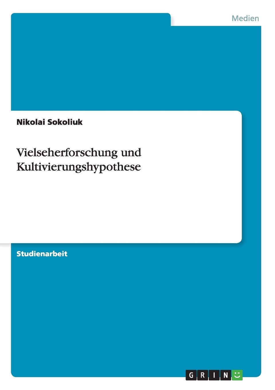 Vielseherforschung und Kultivierungshypothese Medicine