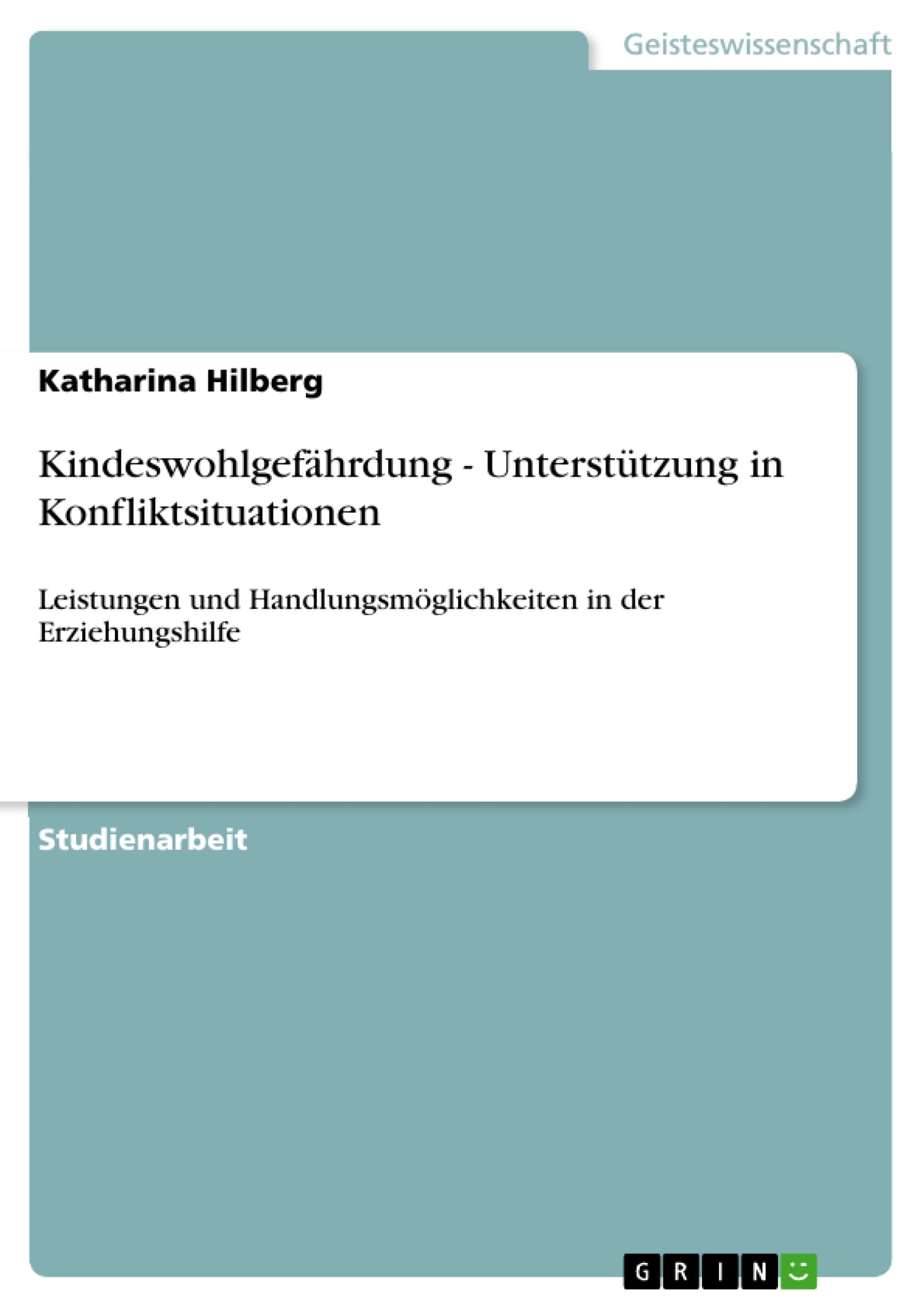 Kindeswohlgefährdung - Unterstützung in Konfliktsituationen book