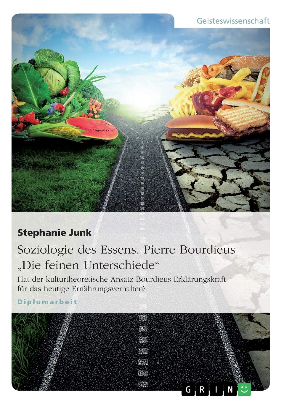 Soziologie des Essens. Pierre Bourdieus "Die feinen Unterschiede": Hat der kulturtheoretische Ansatz Bourdieus Erklärungskraft für das heutige Ernährungsverhalten? Law