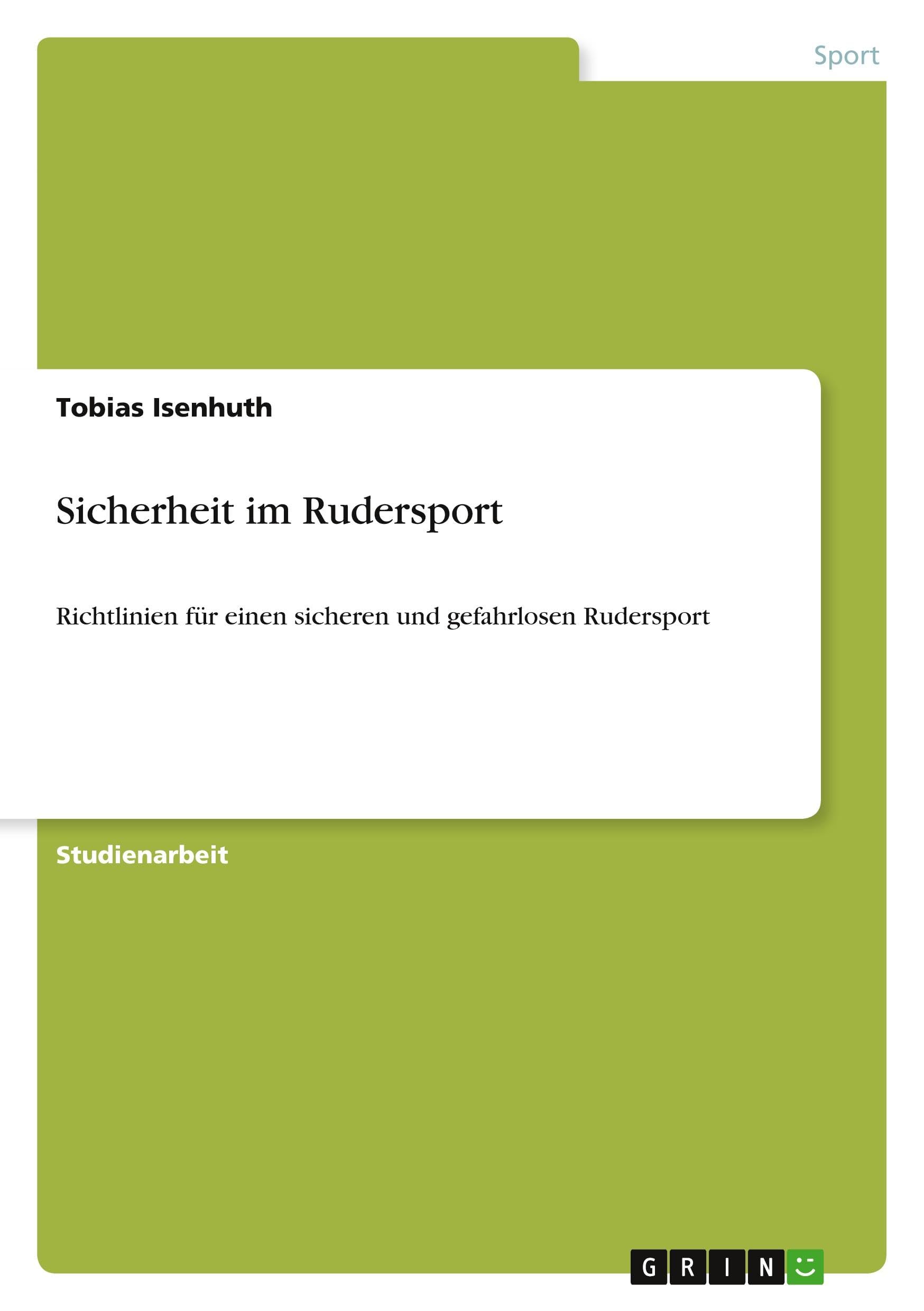 Sicherheit im Rudersport Leisure & Fun