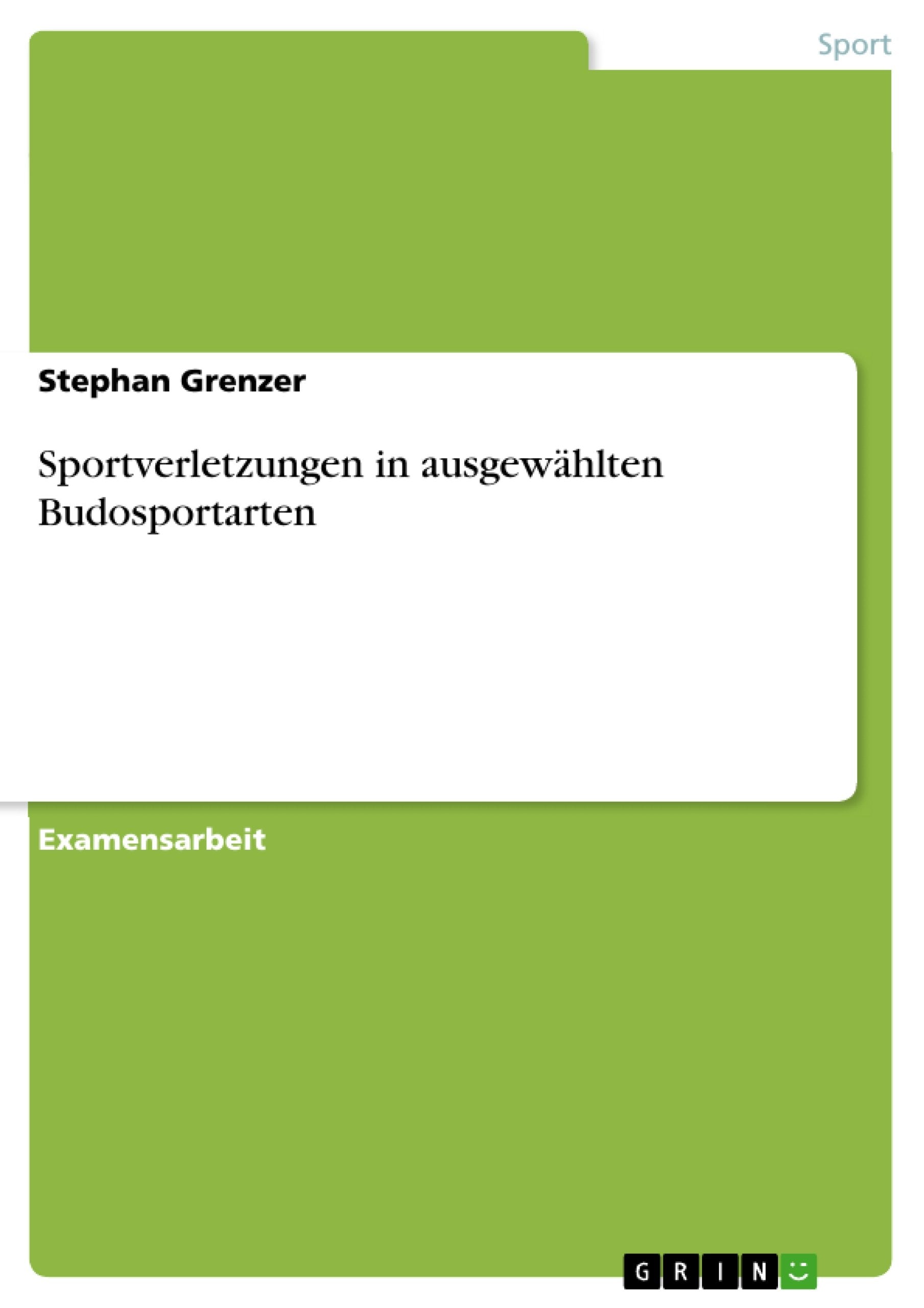 Sportverletzungen in ausgewählten Budosportarten Medicine