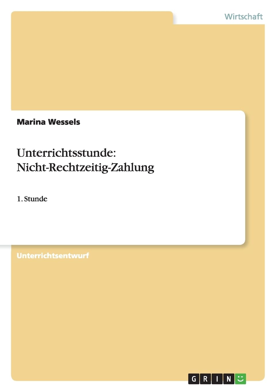 Unterrichtsstunde: Nicht-Rechtzeitig-Zahlung: 1. Stunde Law