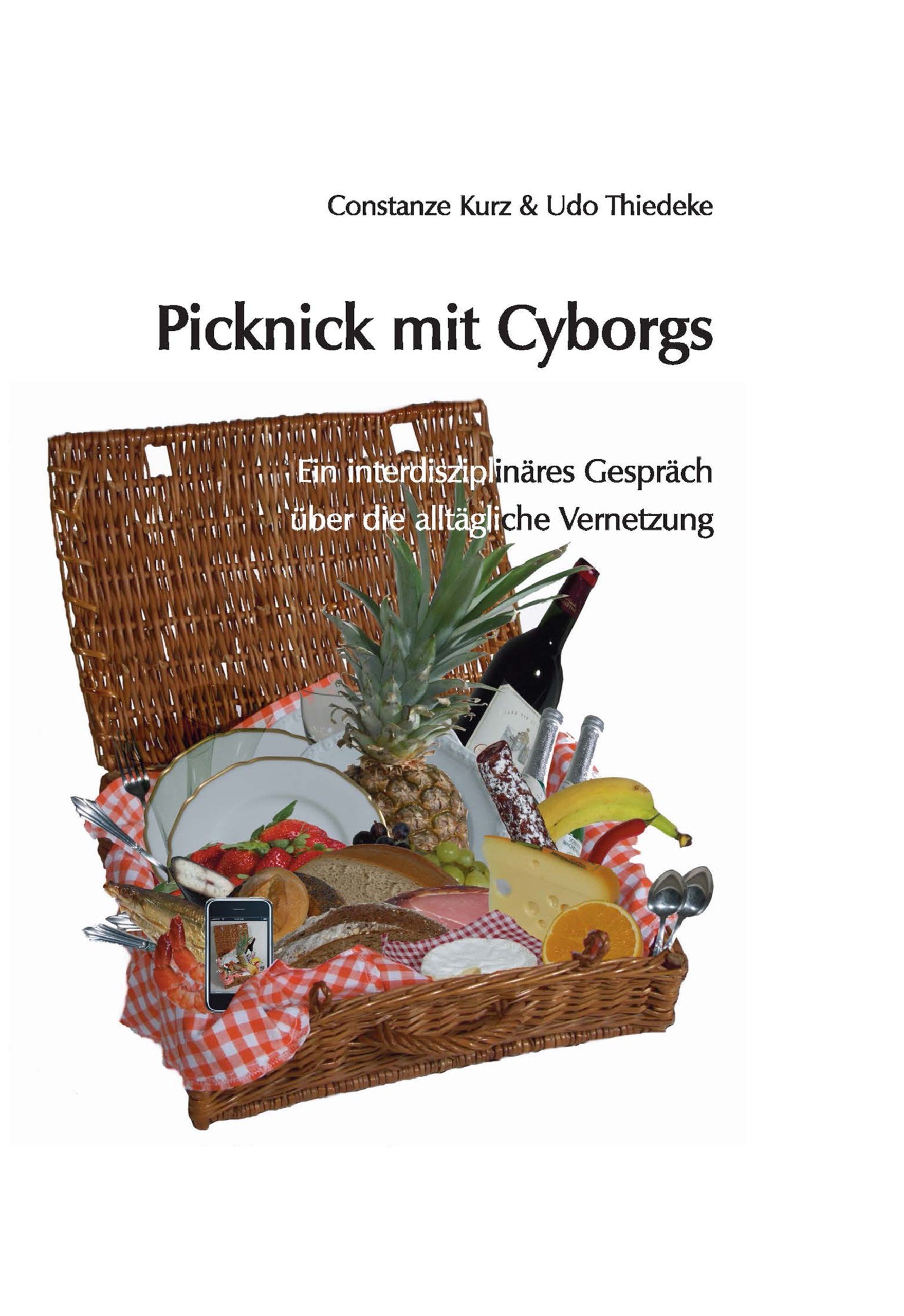 Picknick mit Cyborgs: Ein interdisziplinäres Gespräch über die alltägliche Vernetzung Law
