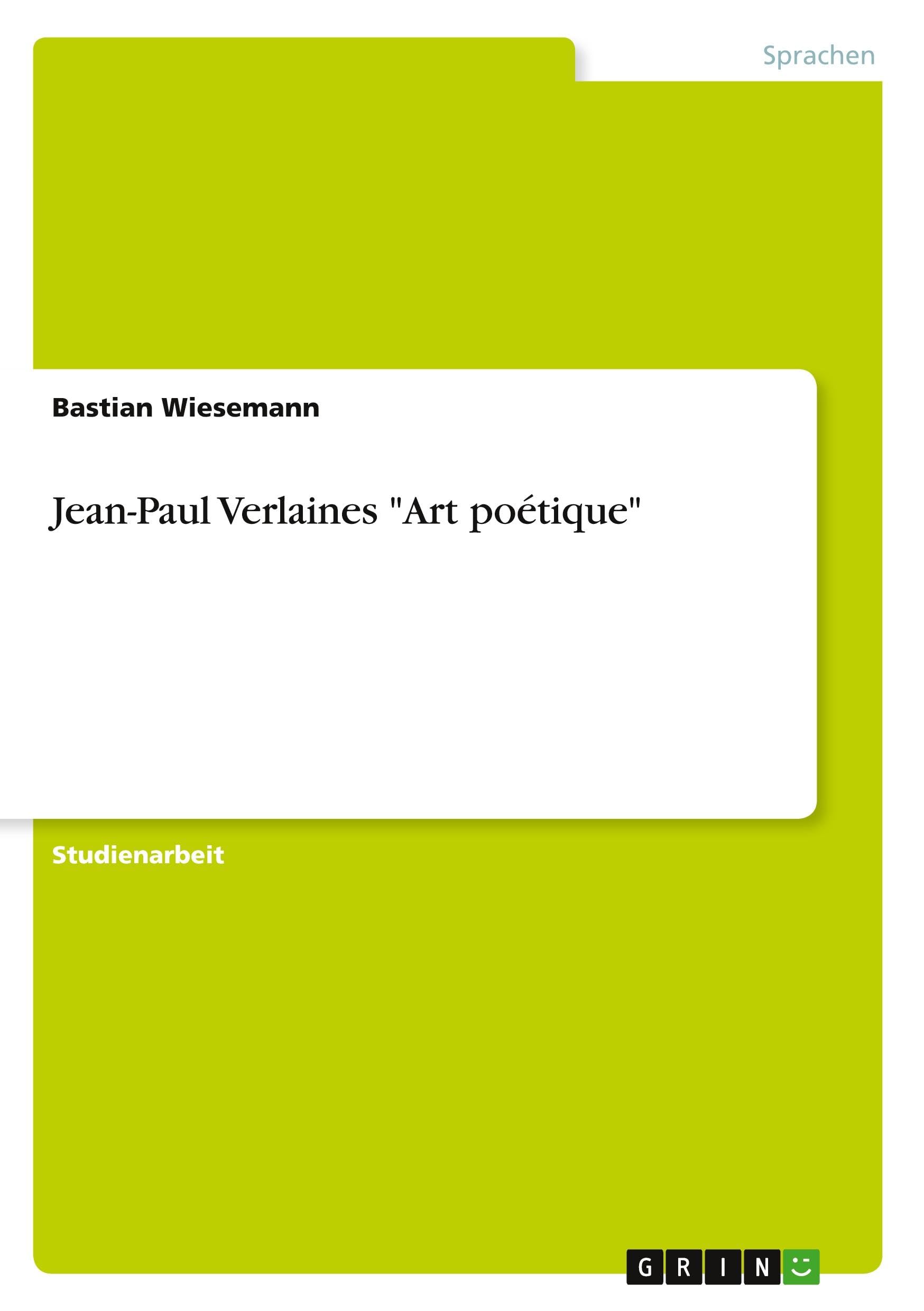 Jean-Paul Verlaines "Art poétique" Contemporary literature