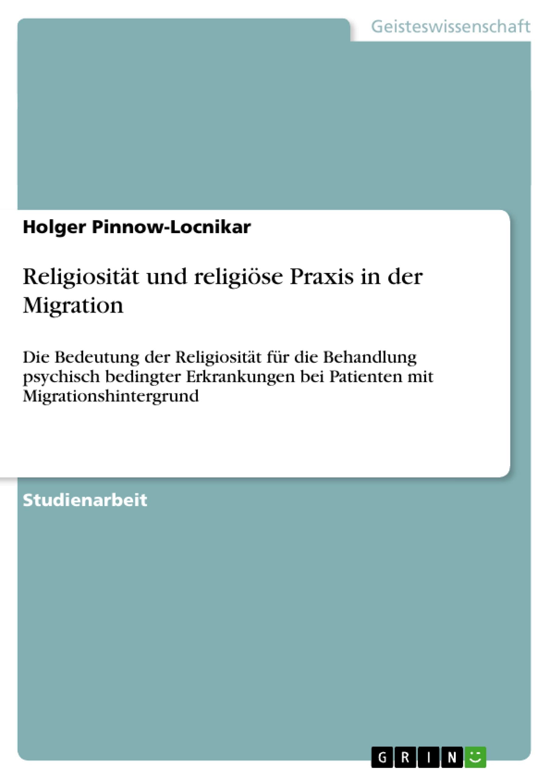 Religiosität und religiöse Praxis in der Migration Politics & History