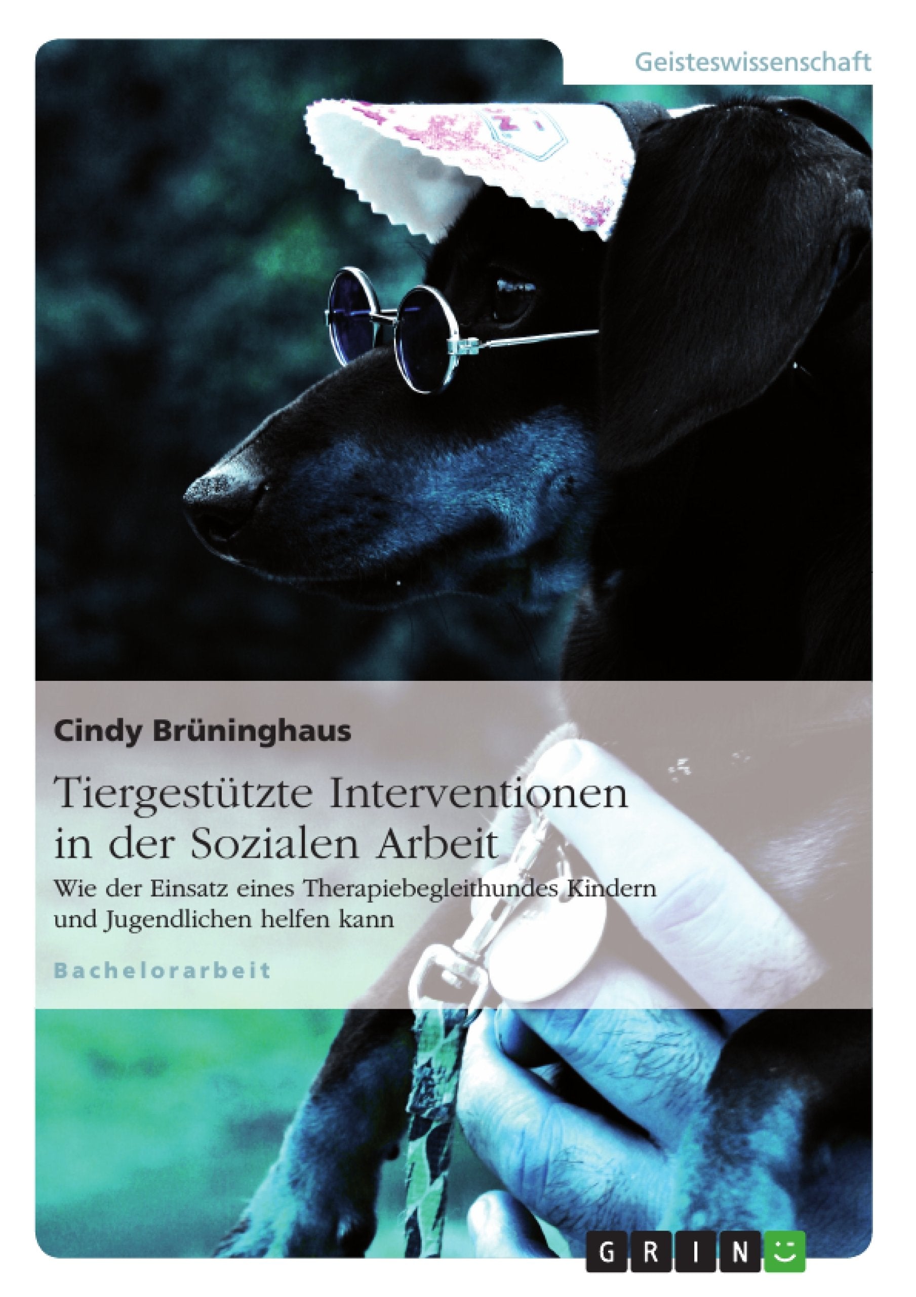 Tiergestützte Interventionen in der Sozialen Arbeit: Wie der Einsatz eines Therapiebegleithundes Kindern und Jugendlichen helfen kann Education & Training