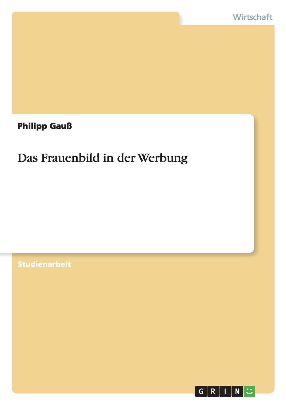 Das Frauenbild in der Werbung Law