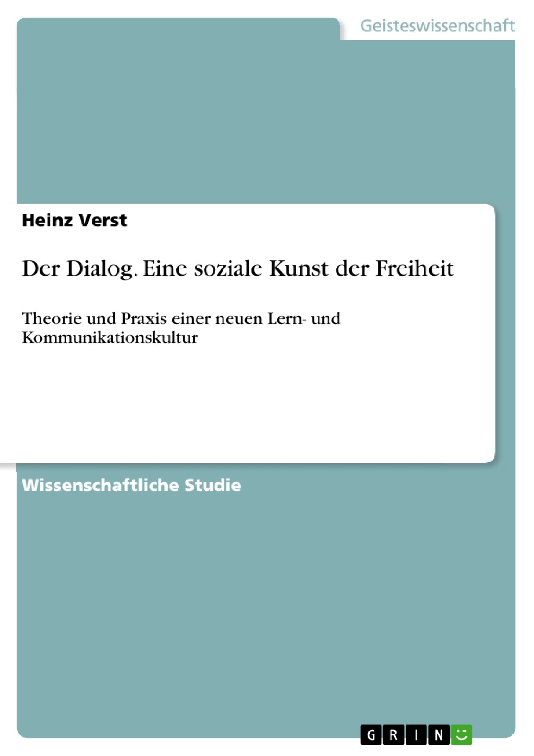 Der Dialog. Eine soziale Kunst der Freiheit Medicine