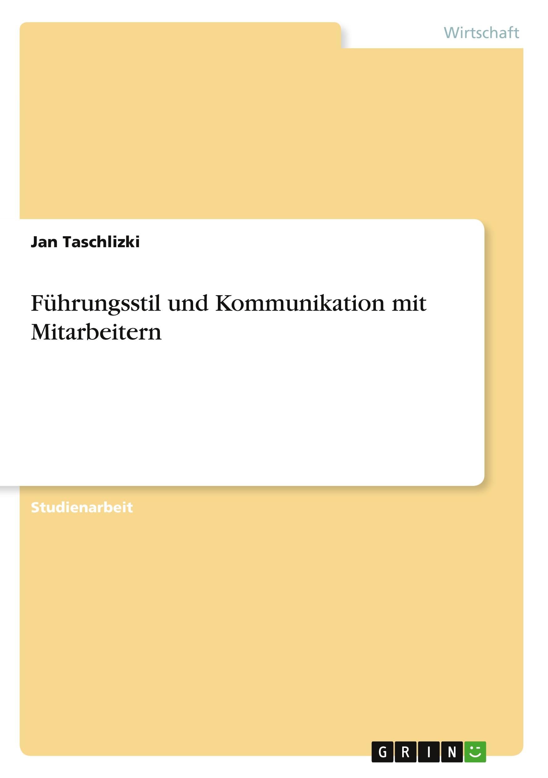 Führungsstil und Kommunikation mit Mitarbeitern Law
