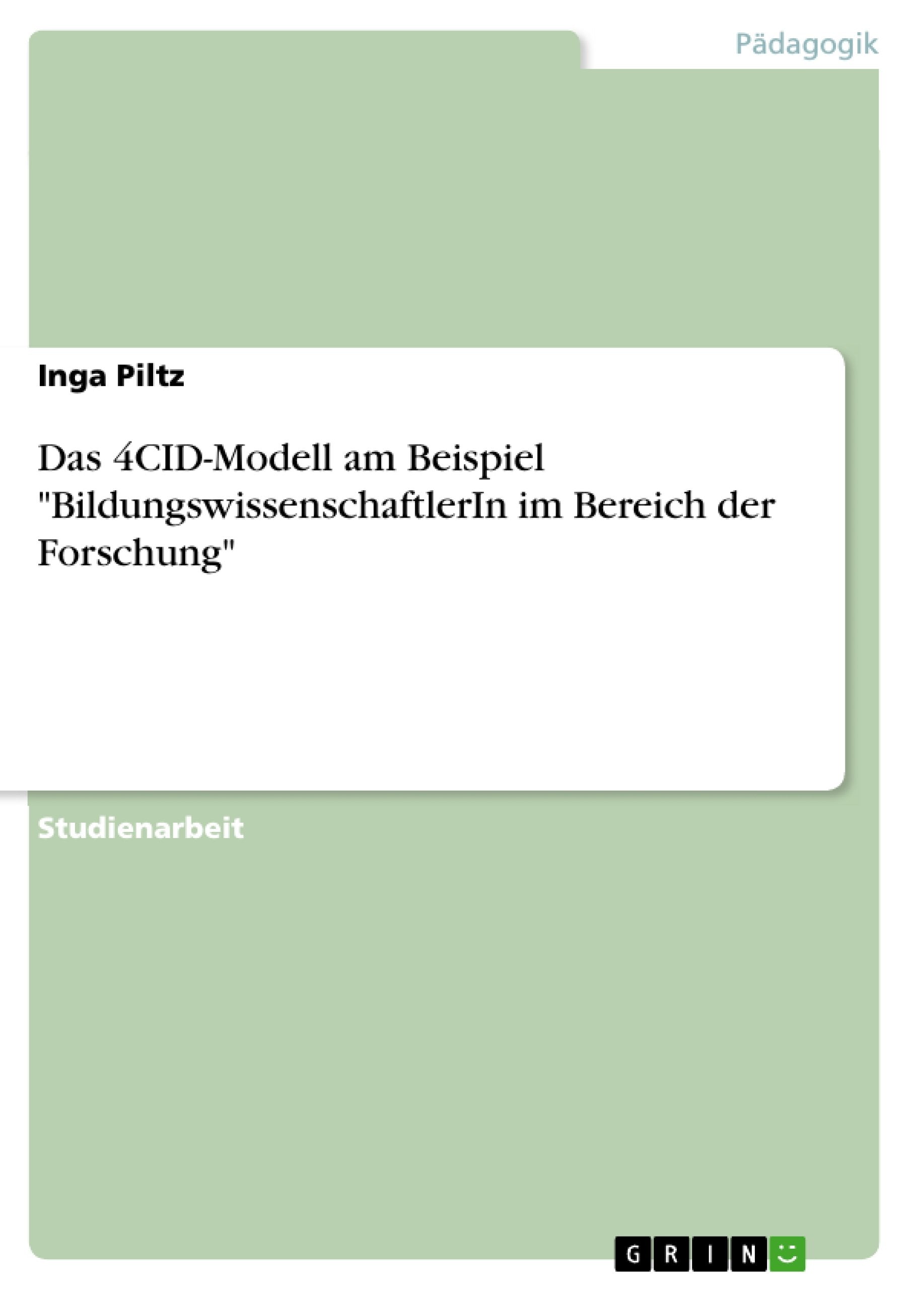 Das 4CID-Modell am Beispiel "BildungswissenschaftlerIn im Bereich der Forschung" Learning & Reference
