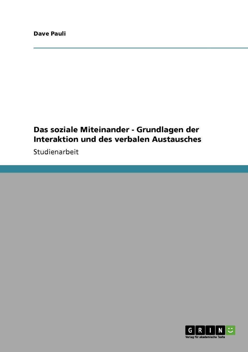 Das soziale Miteinander - Grundlagen der Interaktion und des verbalen Austausches Education & Training