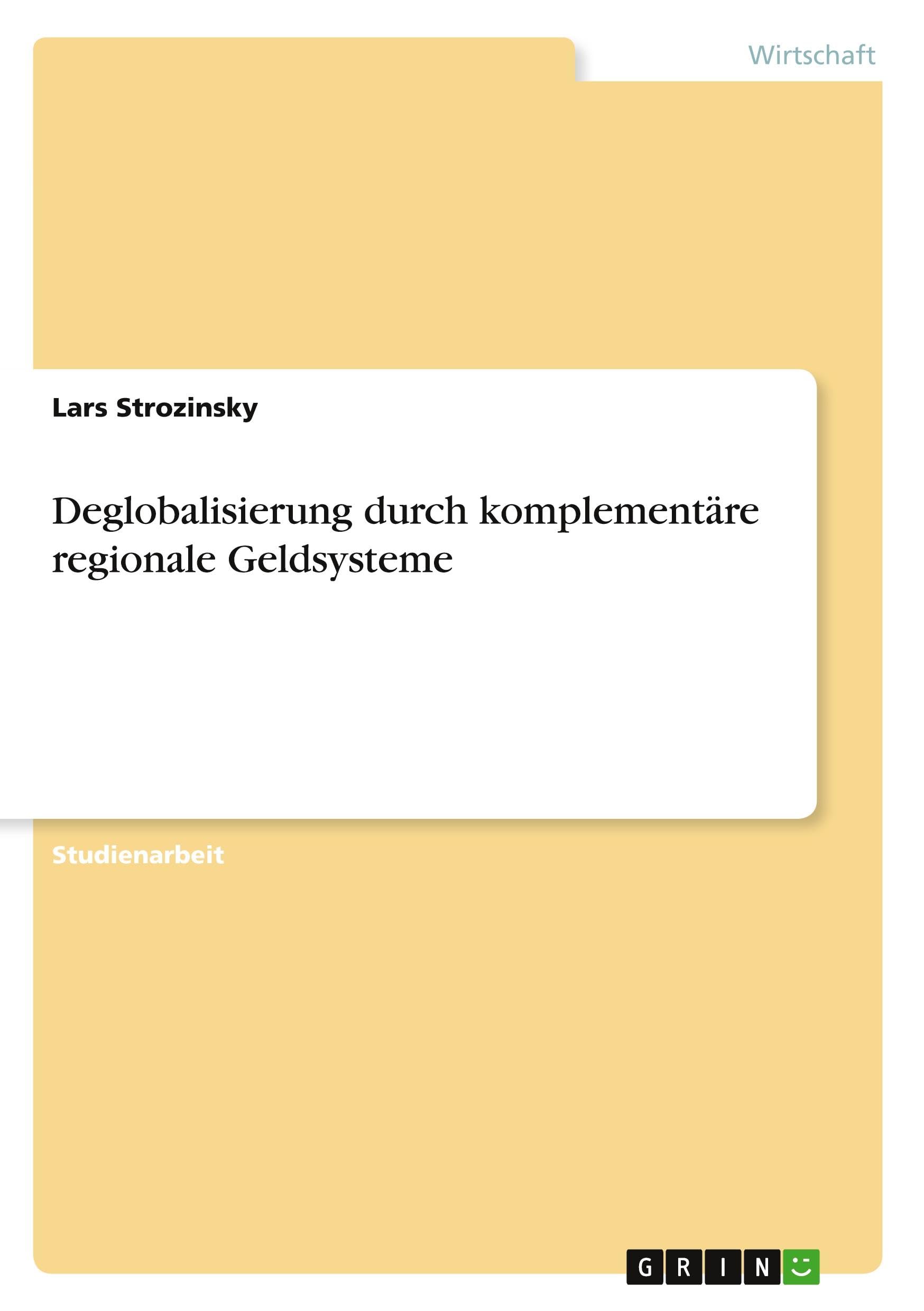 Product Image: Deglobalisierung durch komplementäre regionale Geldsysteme