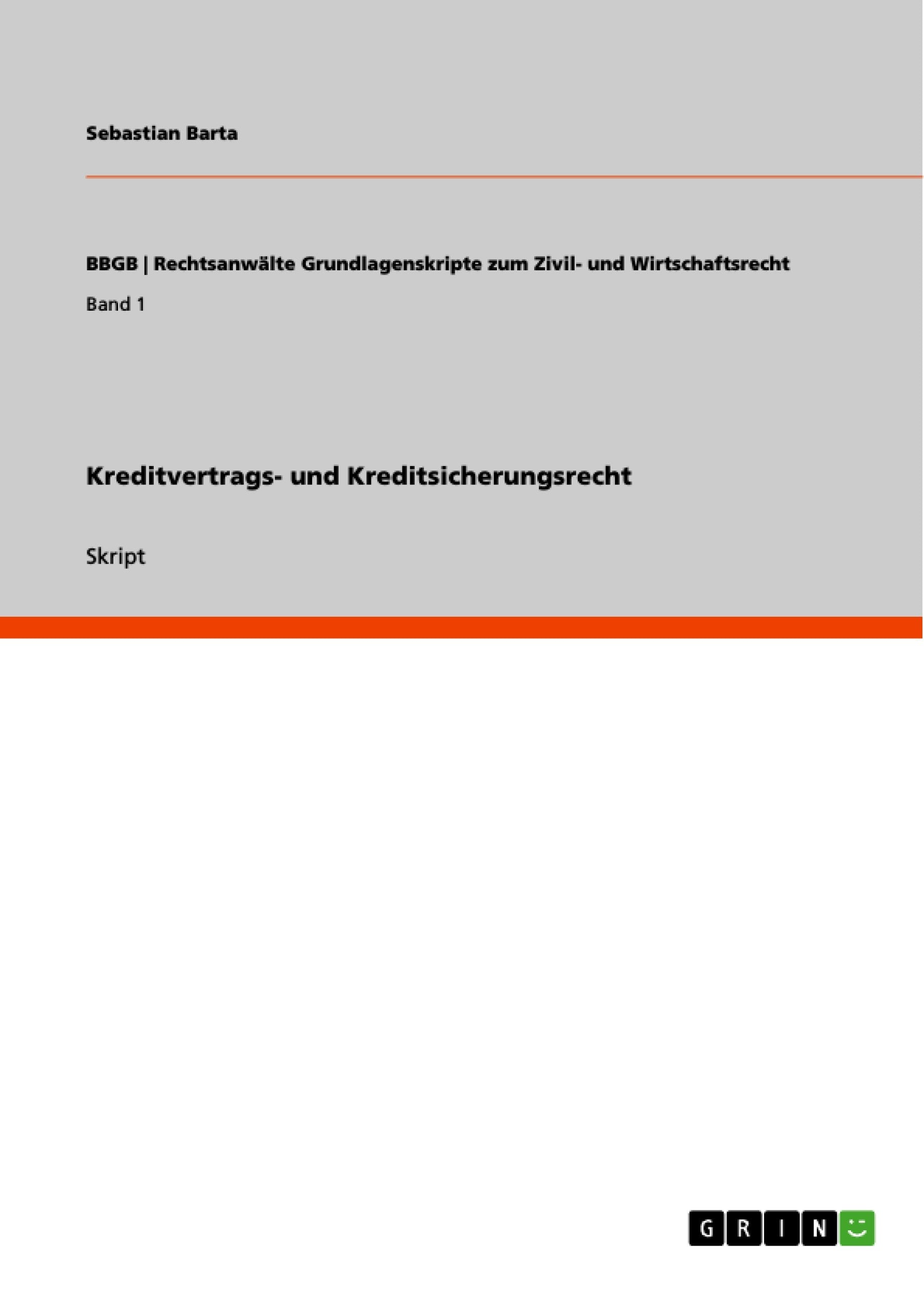 Kreditvertrags- und Kreditsicherungsrecht Law