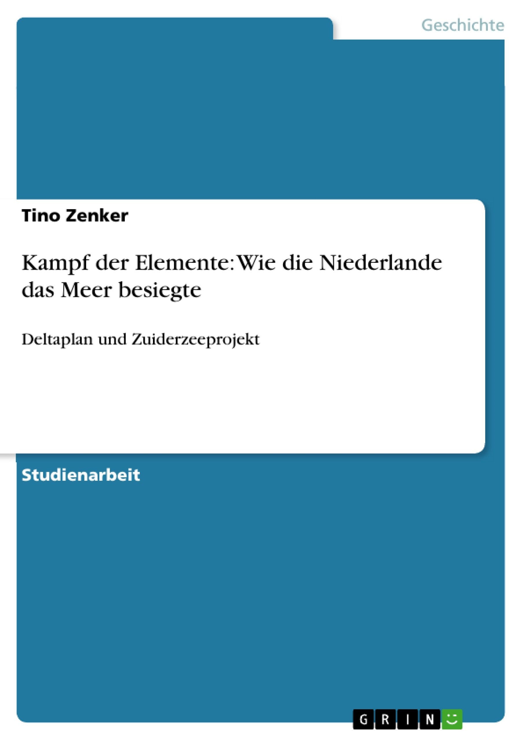 Kampf der Elemente: Wie die Niederlande das Meer besiegte Social Sciences