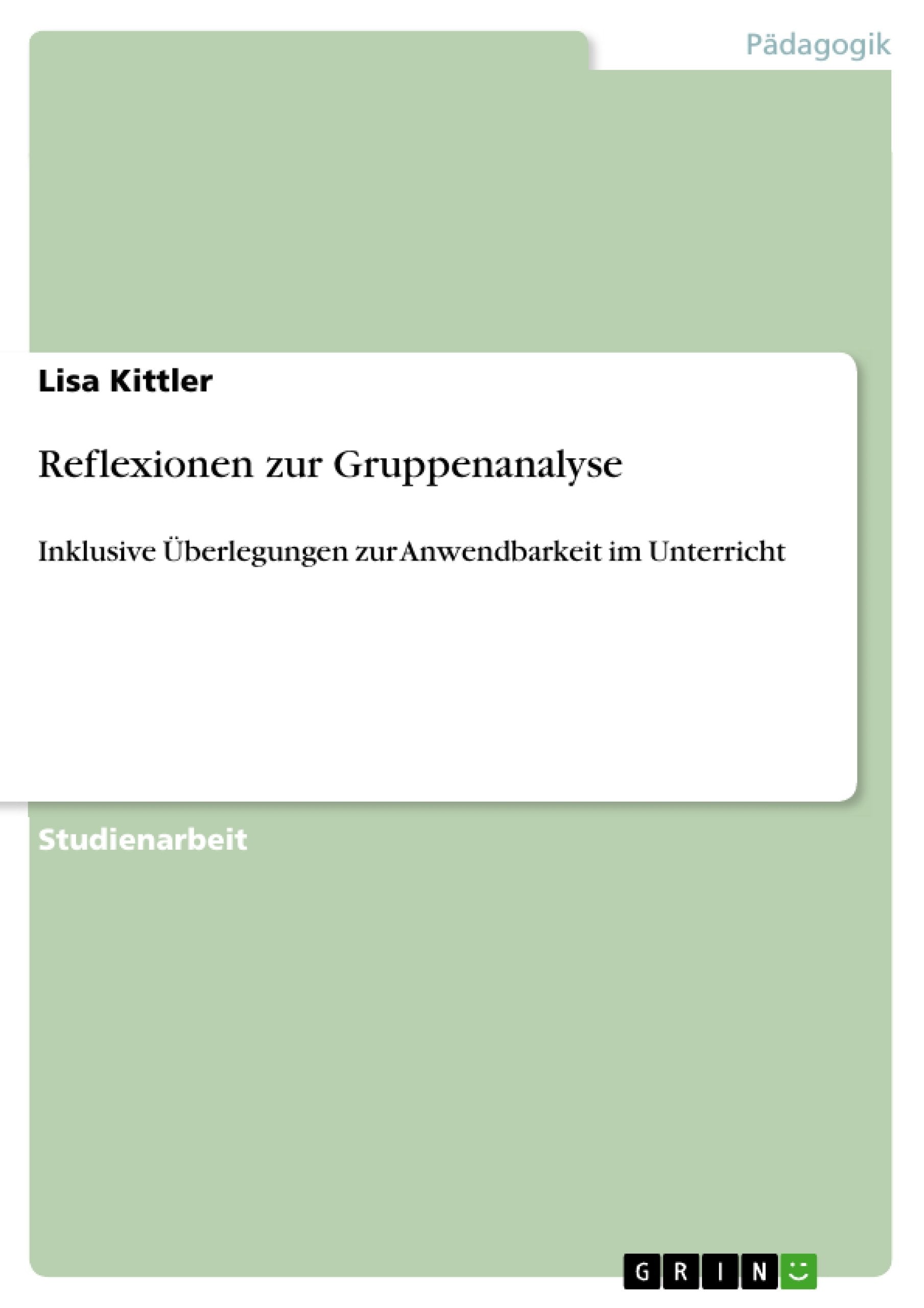 Reflexionen zur Gruppenanalyse Learning & Reference