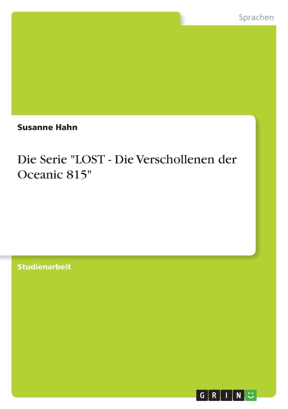 Die Serie "LOST - Die Verschollenen der Oceanic 815" Contemporary literature