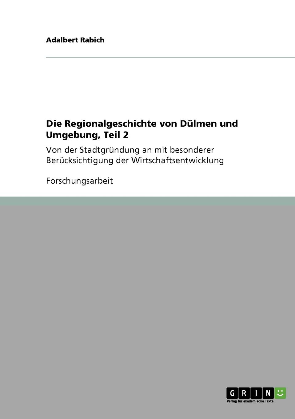 Die Regionalgeschichte von Dülmen und Umgebung, Teil 2: Von der Stadtgründung an mit besonderer Berücksichtigung der Wirtschaftsentwicklung Geology & Geography