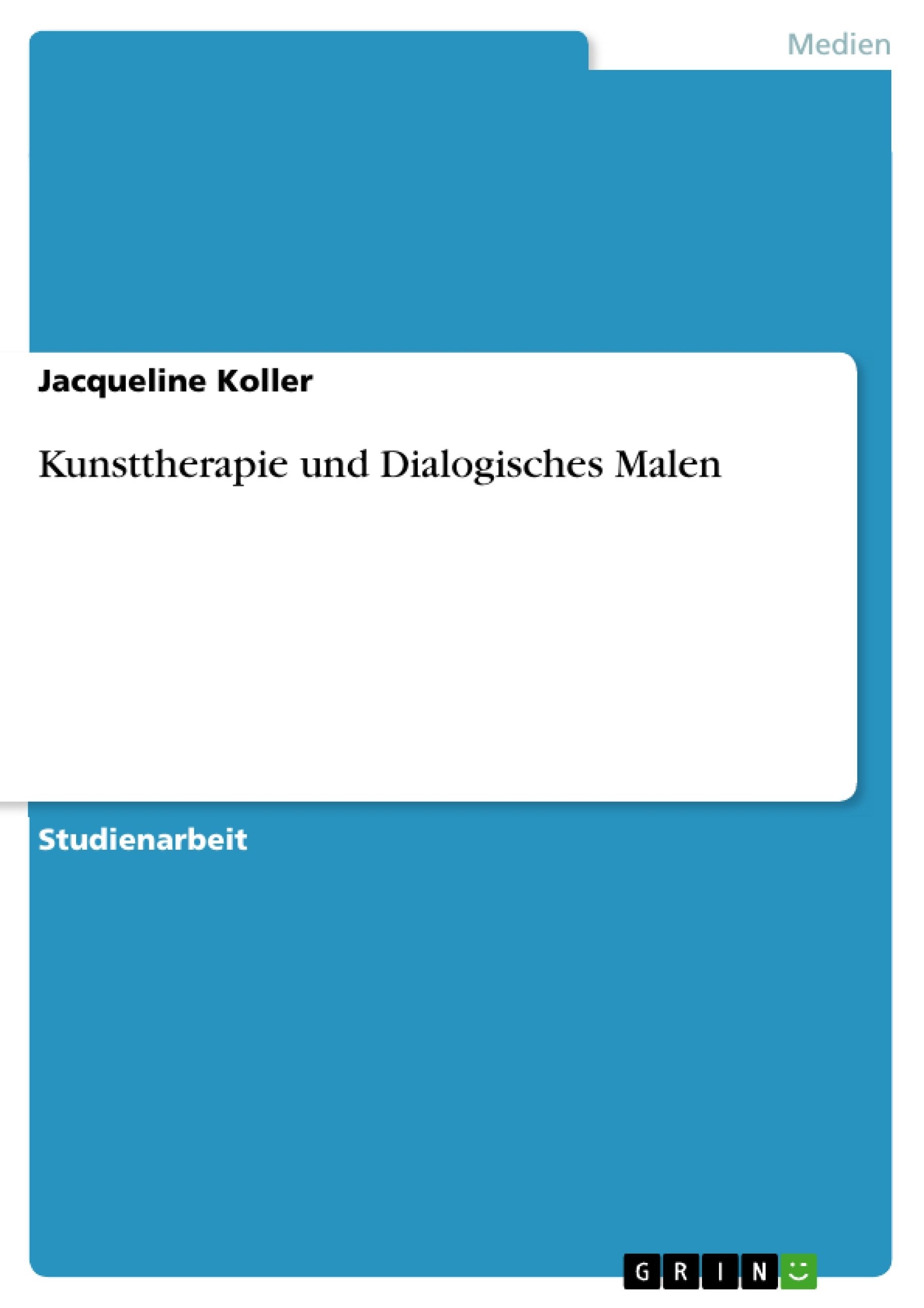 Kunsttherapie und Dialogisches Malen Medicine