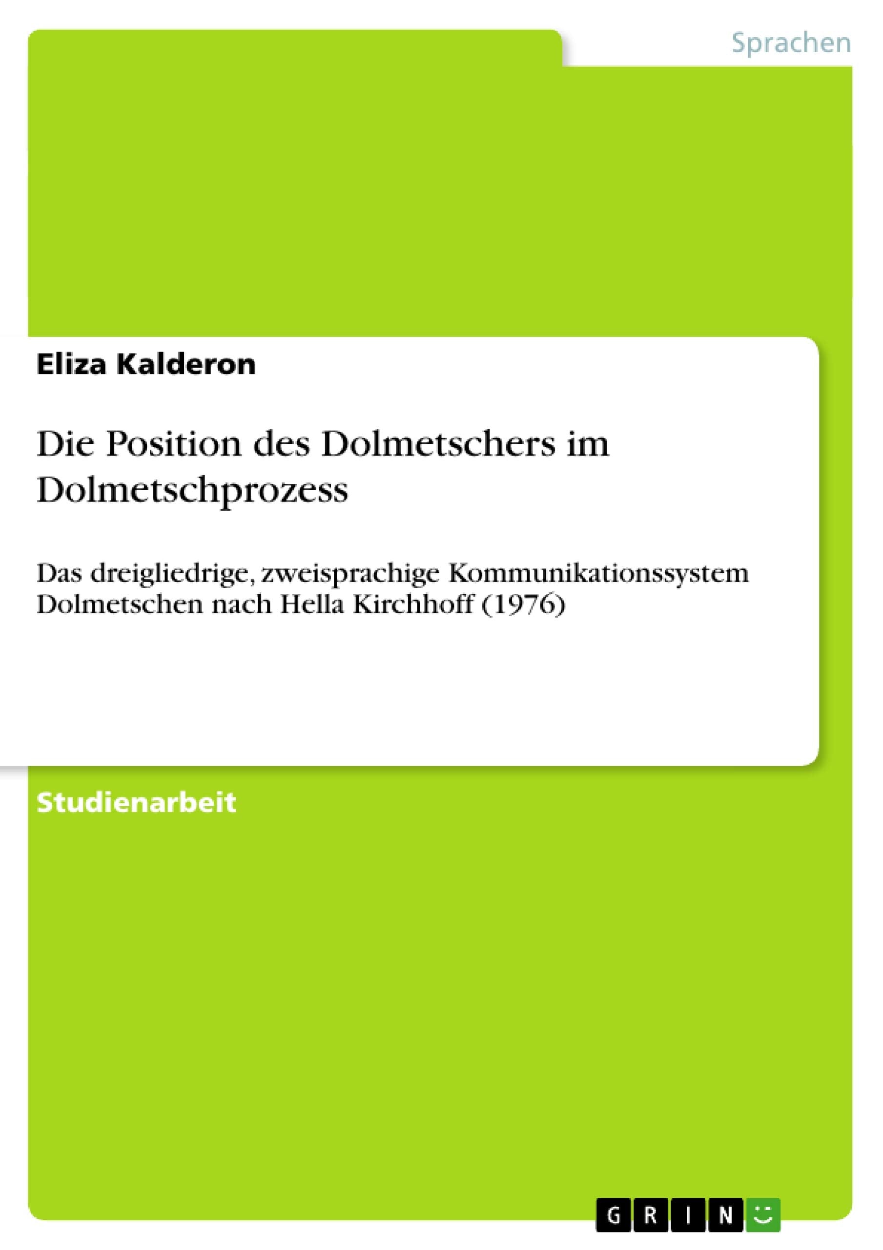 Die Position des Dolmetschers im Dolmetschprozess book
