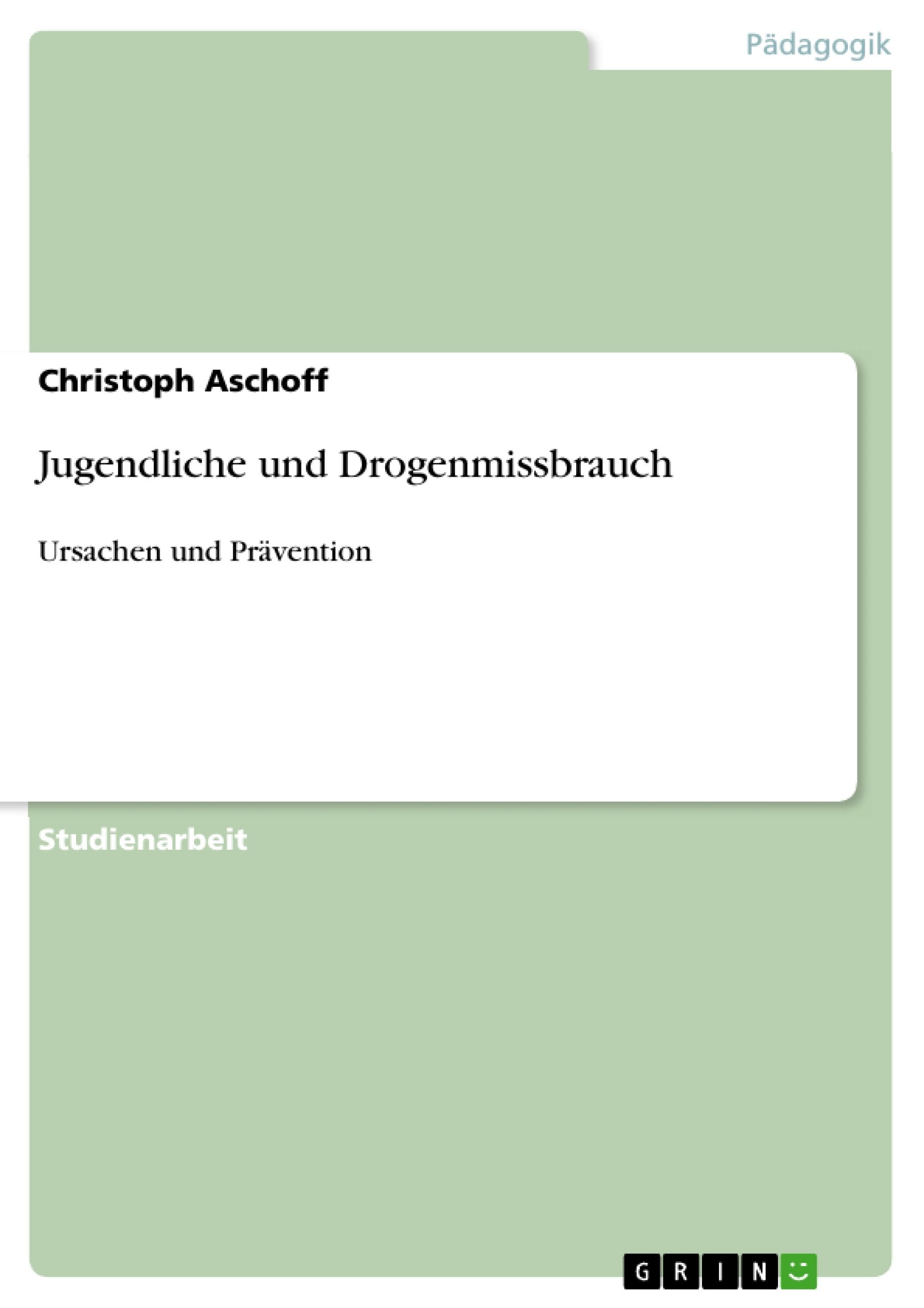 Jugendliche und Drogenmissbrauch Study Guides