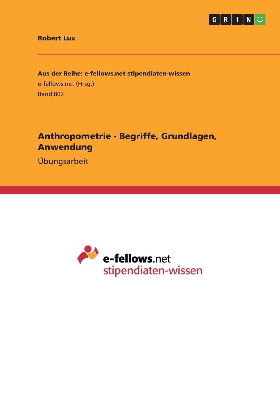Anthropometrie - Begriffe, Grundlagen, Anwendung: Übungsarbeit Law