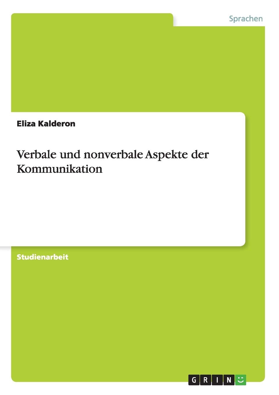 Verbale und nonverbale Aspekte der Kommunikation Film, Art & Culture