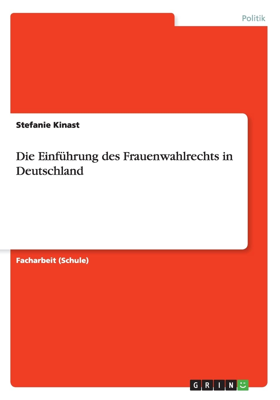 Die Einführung des Frauenwahlrechts in Deutschland Law