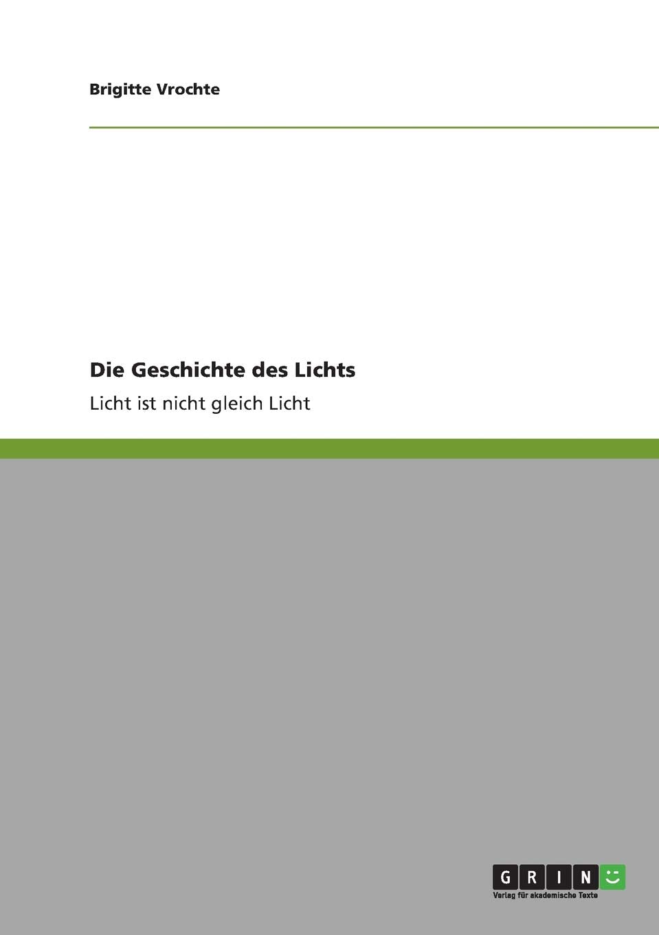 Die Geschichte des Lichts: Licht ist nicht gleich Licht Law