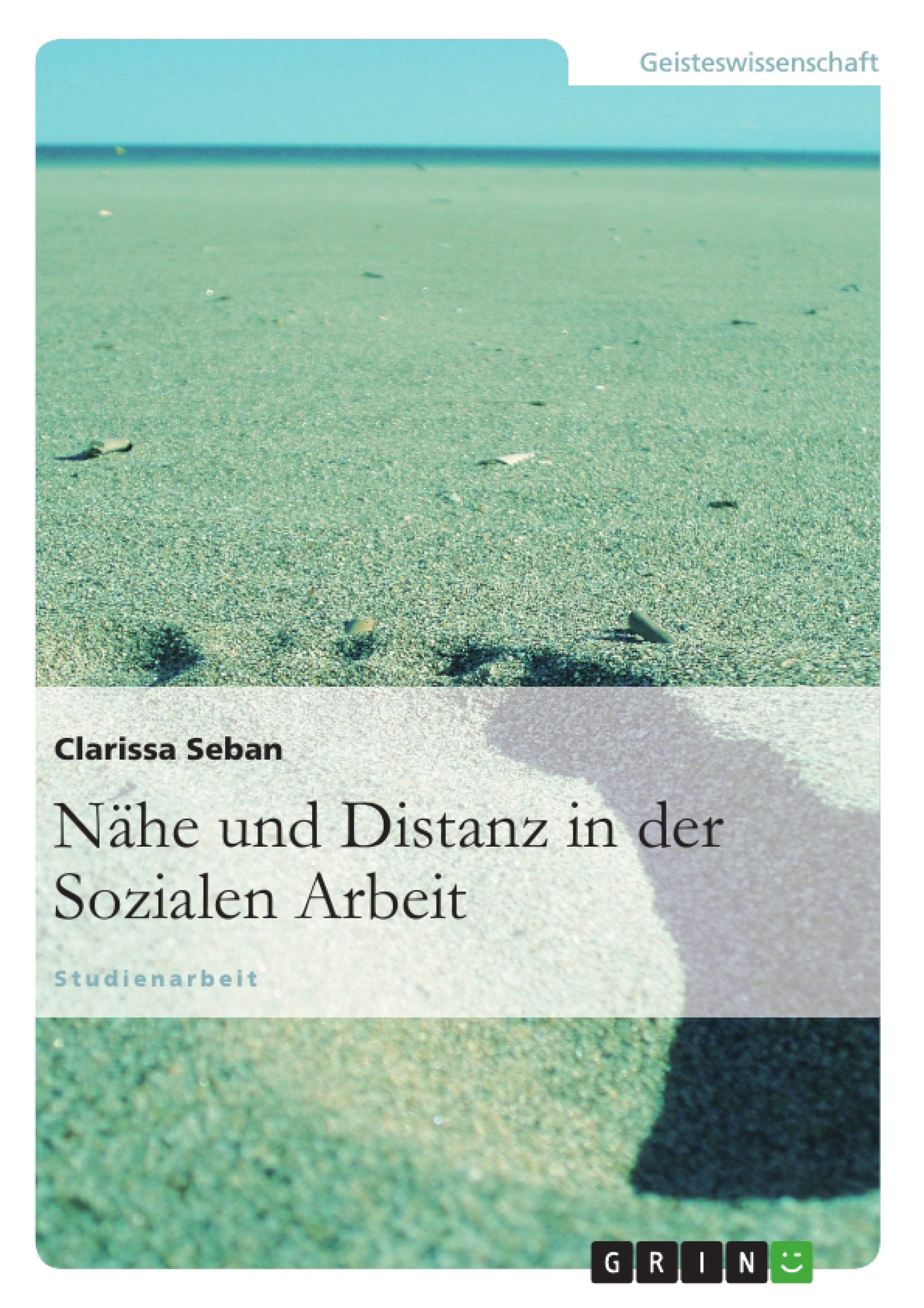 Nähe und Distanz in der Sozialen Arbeit Philosophy
