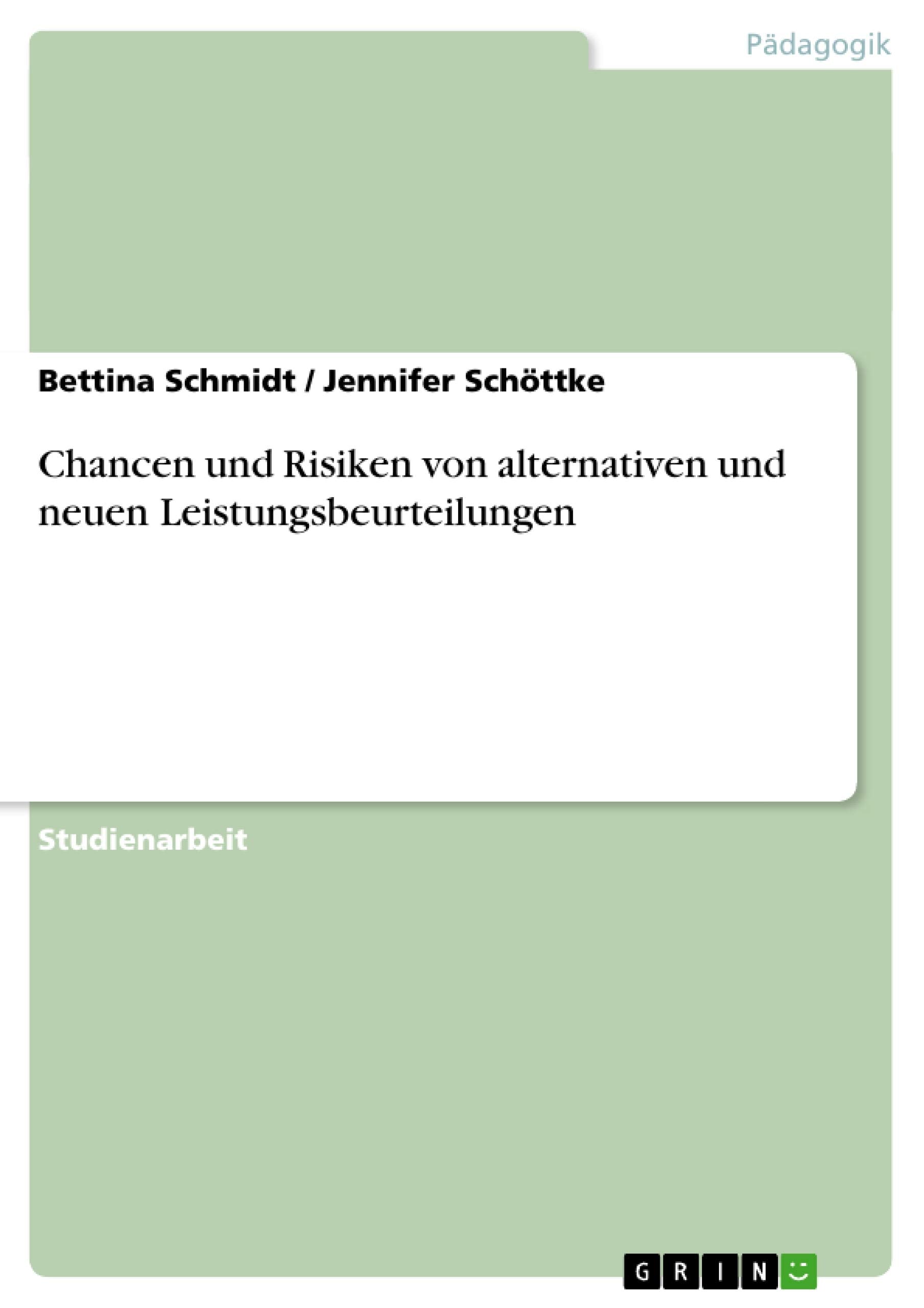 Chancen und Risiken von alternativen und neuen Leistungsbeurteilungen book
