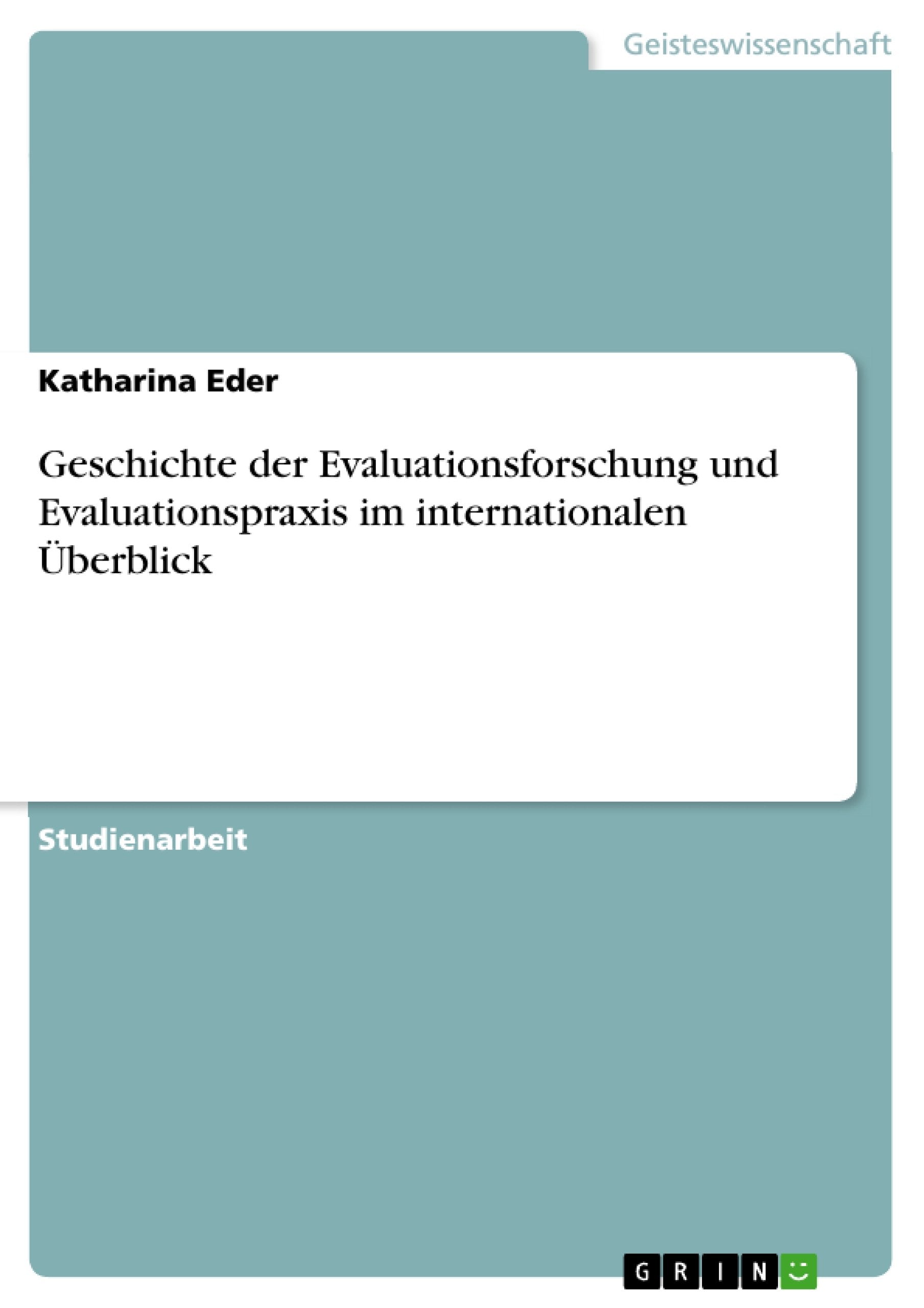 Geschichte der Evaluationsforschung und Evaluationspraxis im internationalen Überblick Law