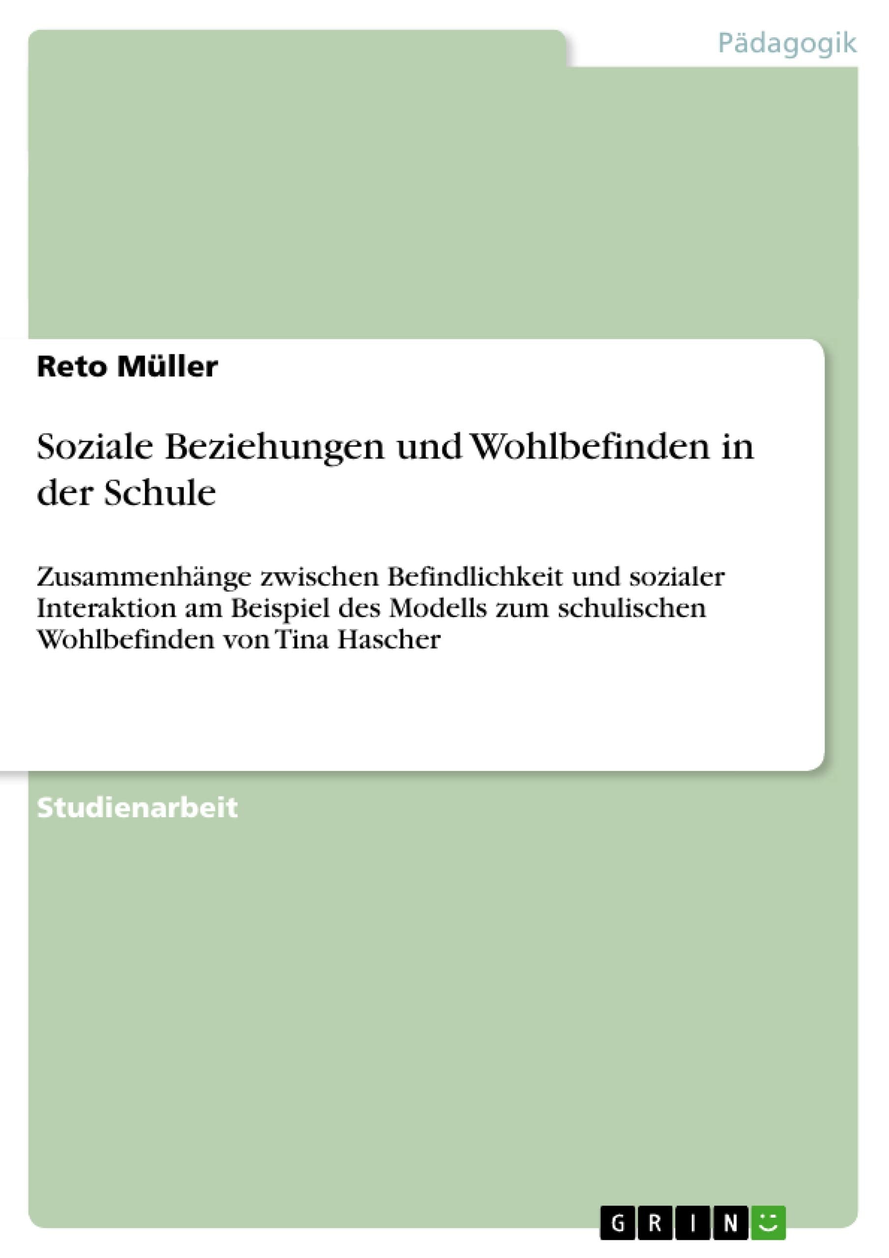 Soziale Beziehungen und Wohlbefinden in der Schule Study Guides