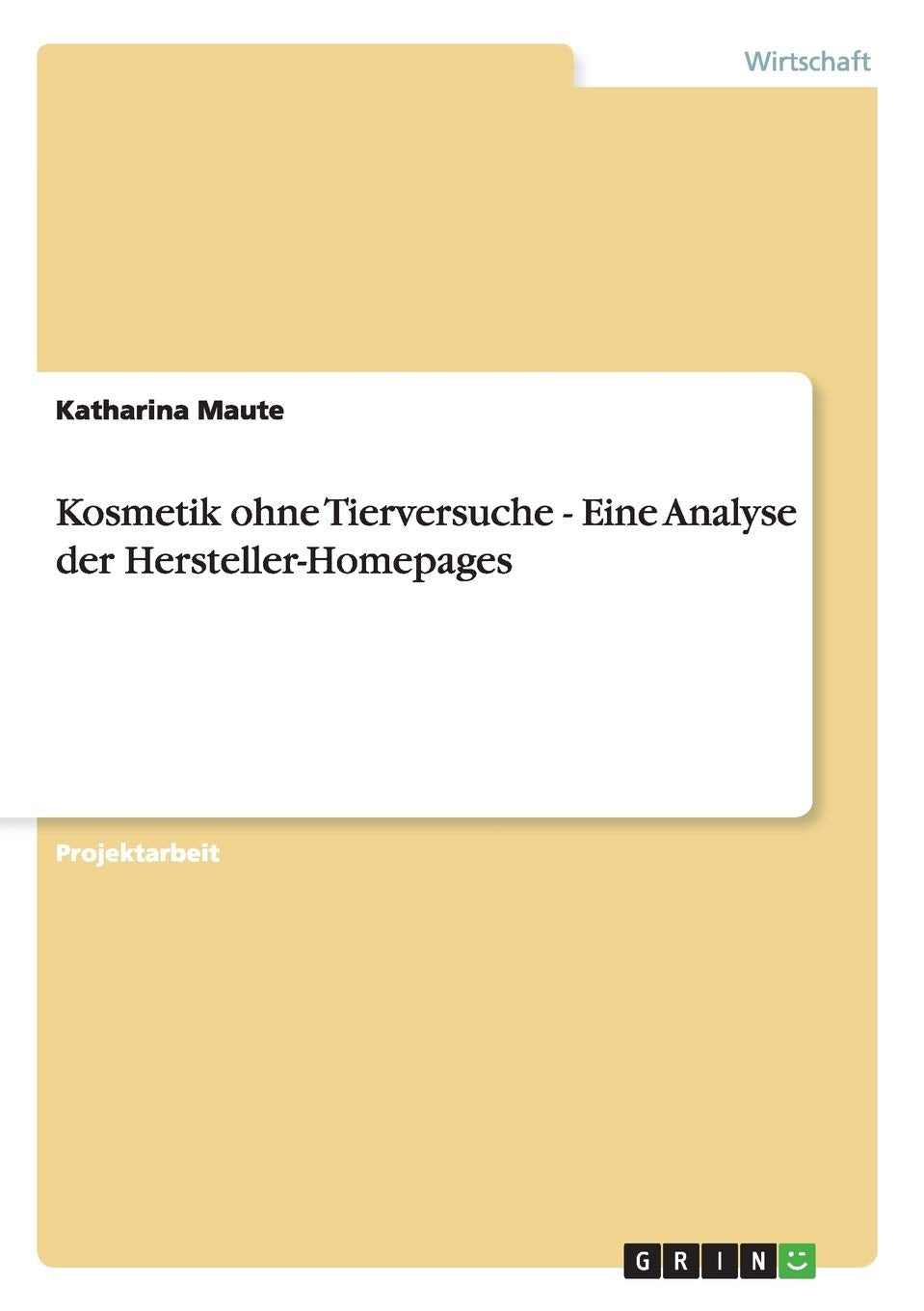 Kosmetik ohne Tierversuche - Eine Analyse der Hersteller-Homepages Law