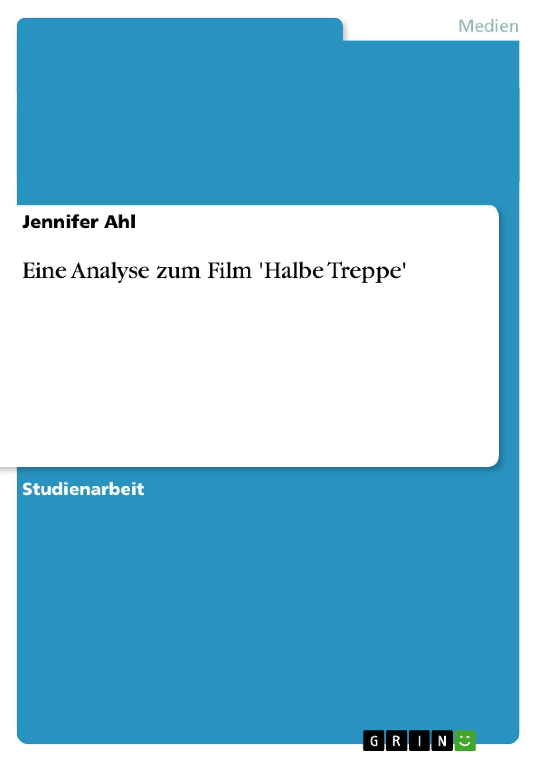 Eine Analyse zum Film 'Halbe Treppe' Law