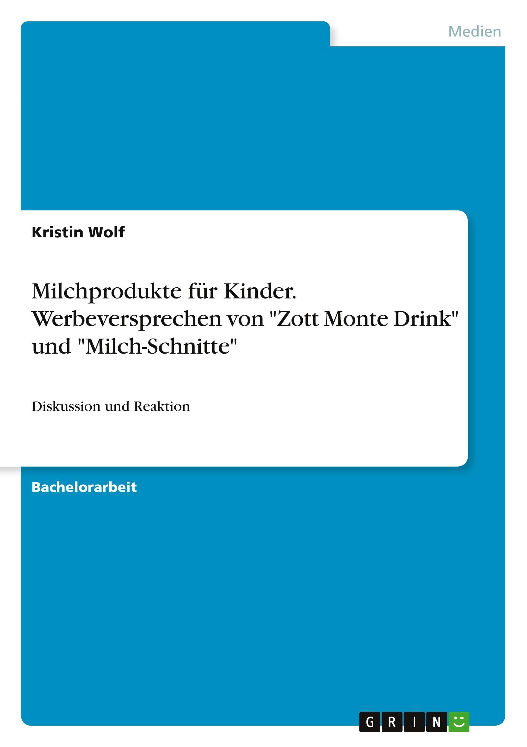 Milchprodukte für Kinder. Werbeversprechen von "Zott Monte Drink" und "Milch-Schnitte" Law