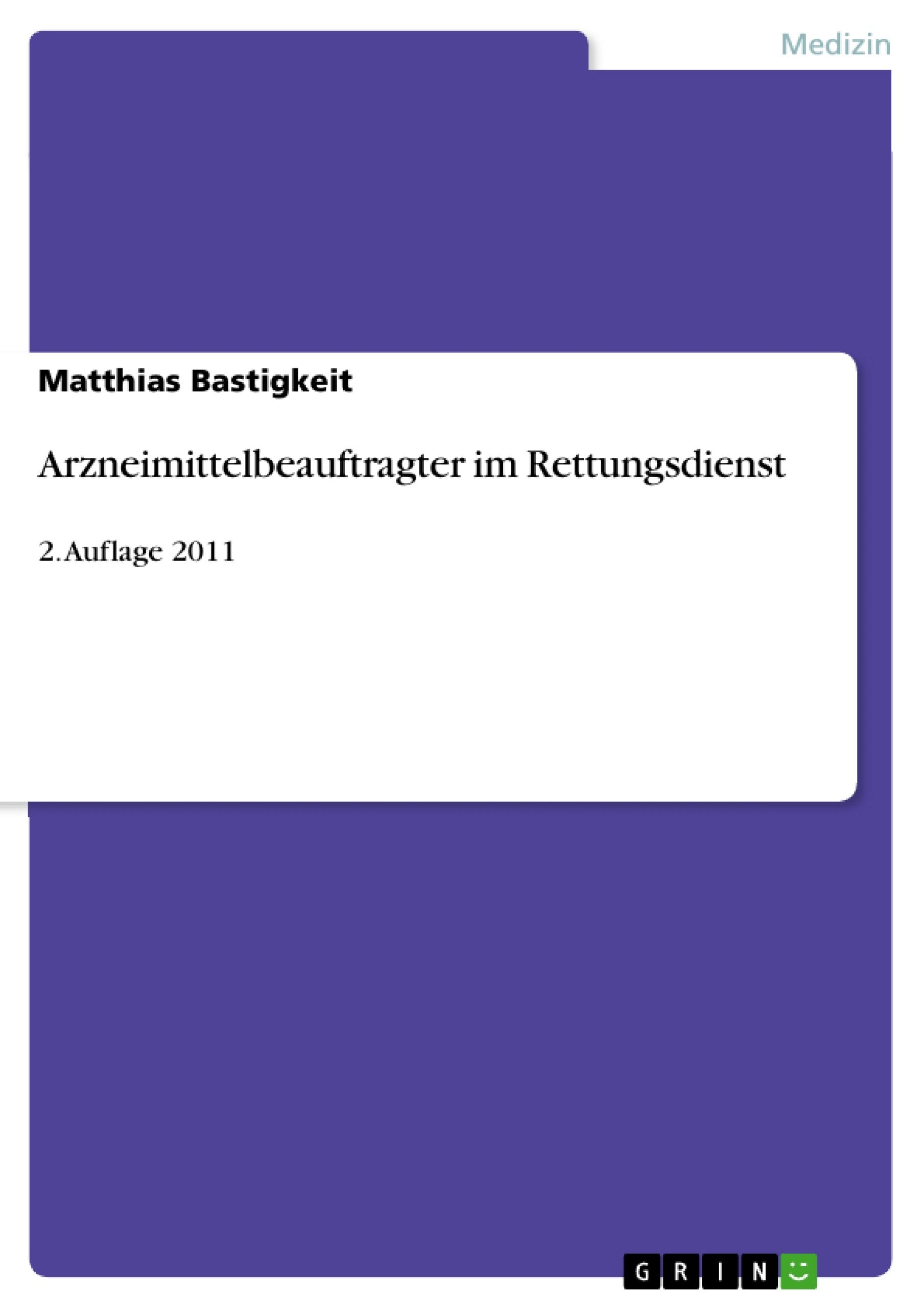 Arzneimittelbeauftragter im Rettungsdienst Medicine