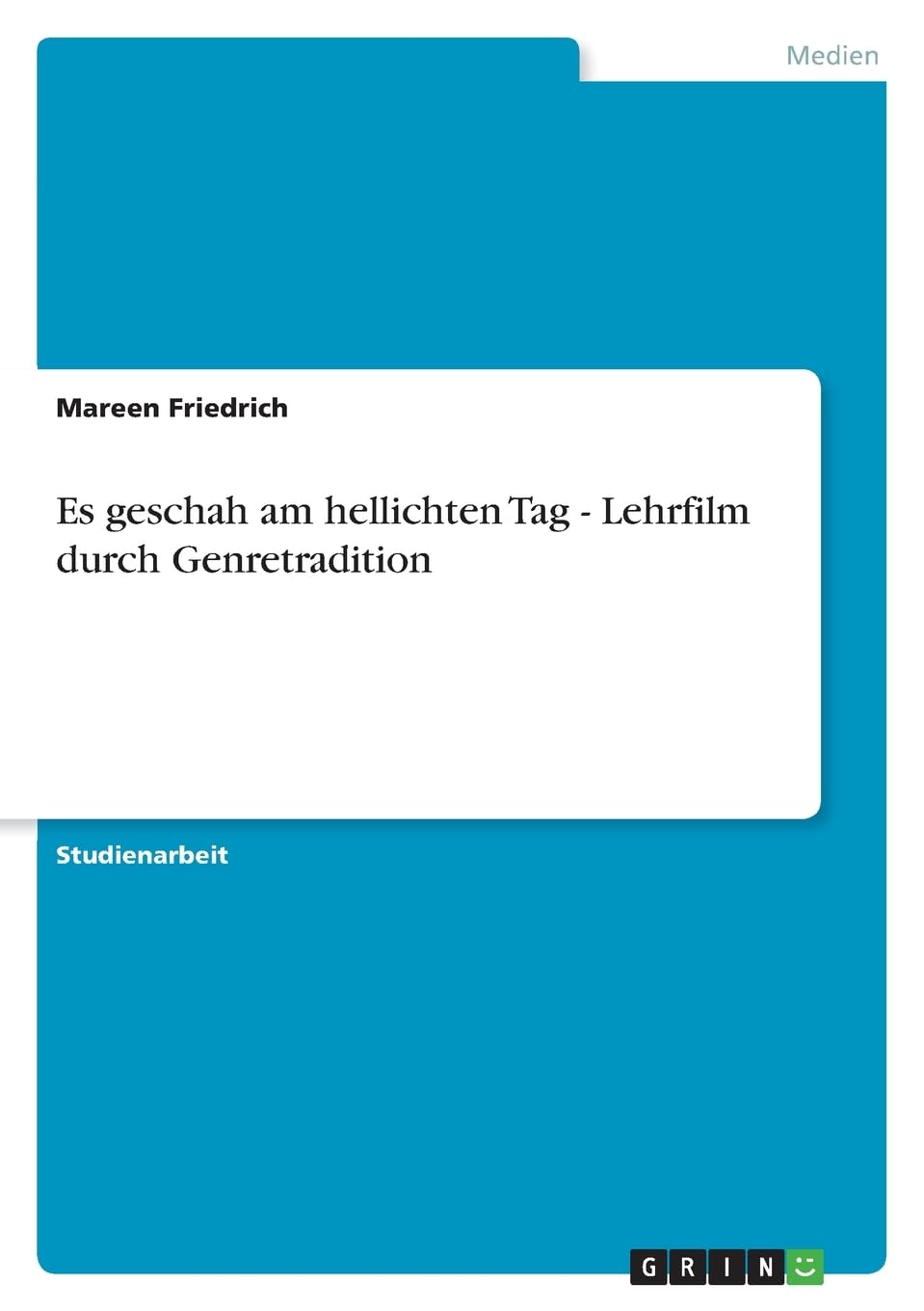 Es geschah am hellichten Tag - Lehrfilm durch Genretradition Law