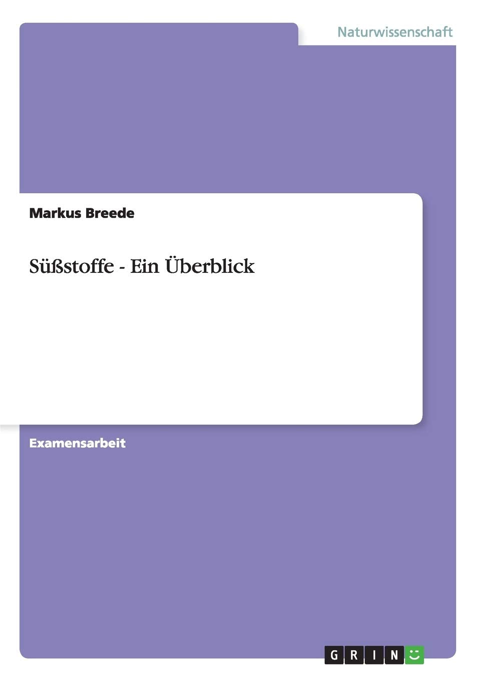 Die wichtigsten Süßstoffe im Überblick Business & Technology