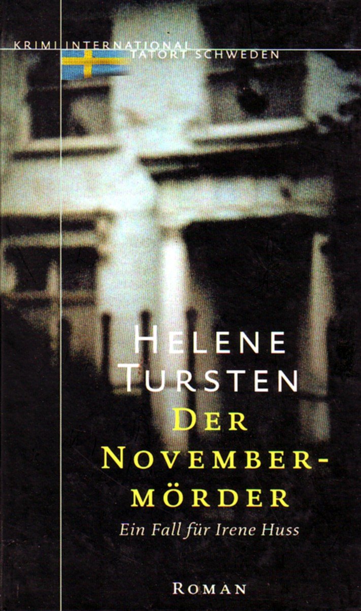 Der November-Mörder. Ein Fall für Irene Huss. Roman Books