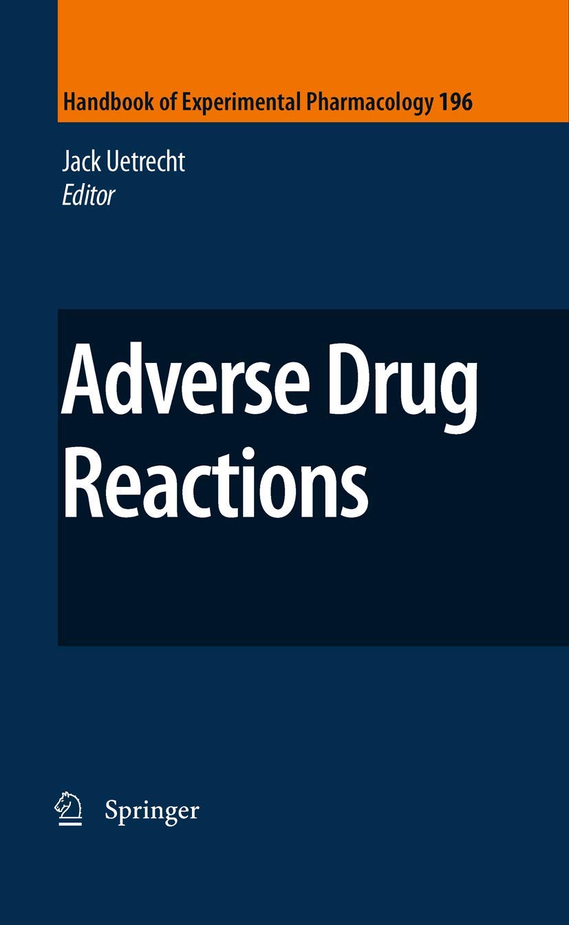 Adverse Drug Reactions (Handbook of Experimental Pharmacology, Band 196) Medicine