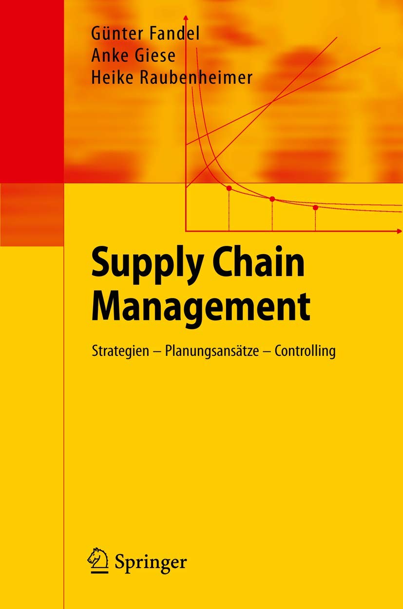 Supply Chain Management: Strategien - Planungsansätze - Controlling Law